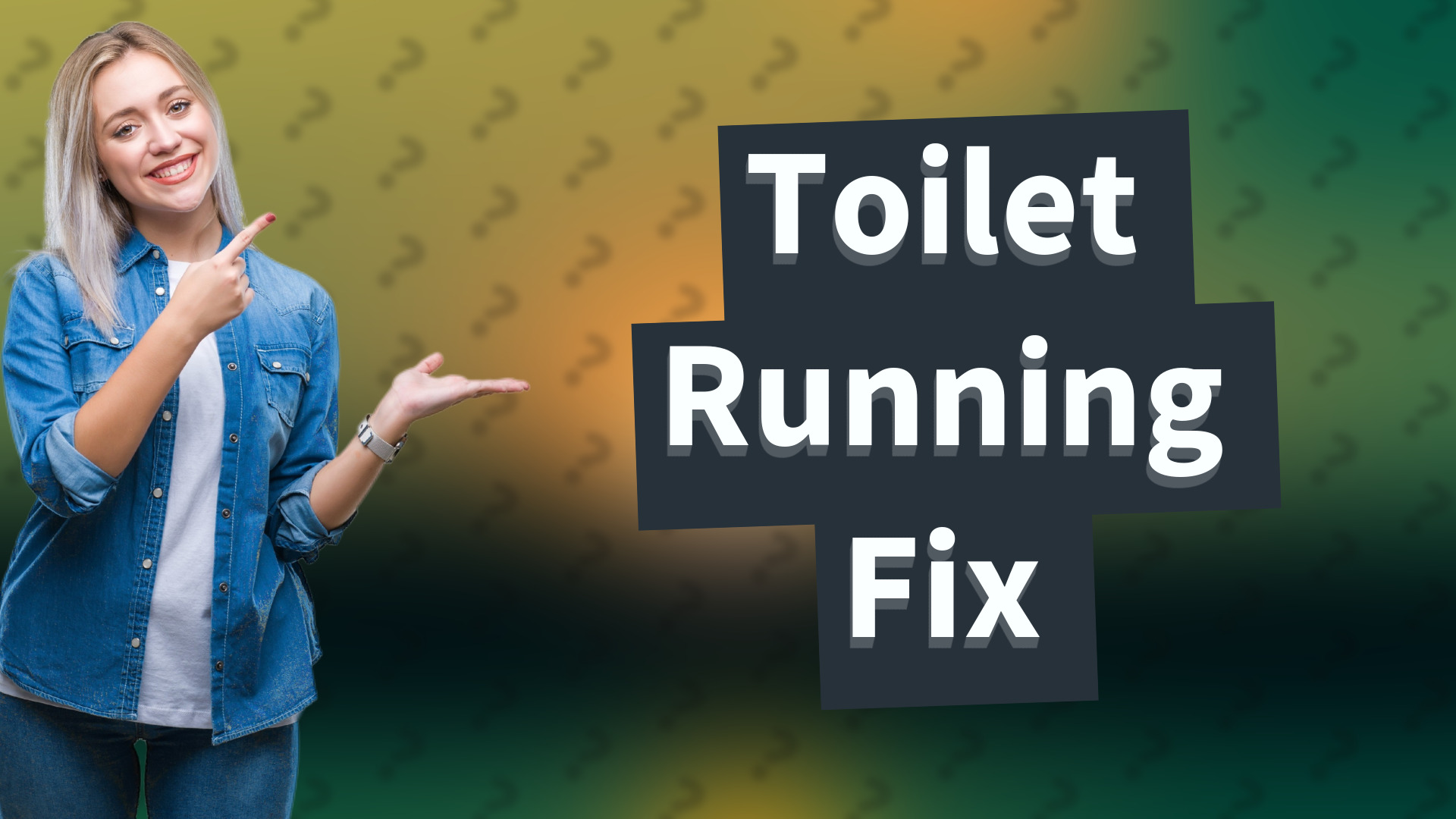 Toilet Running Fix