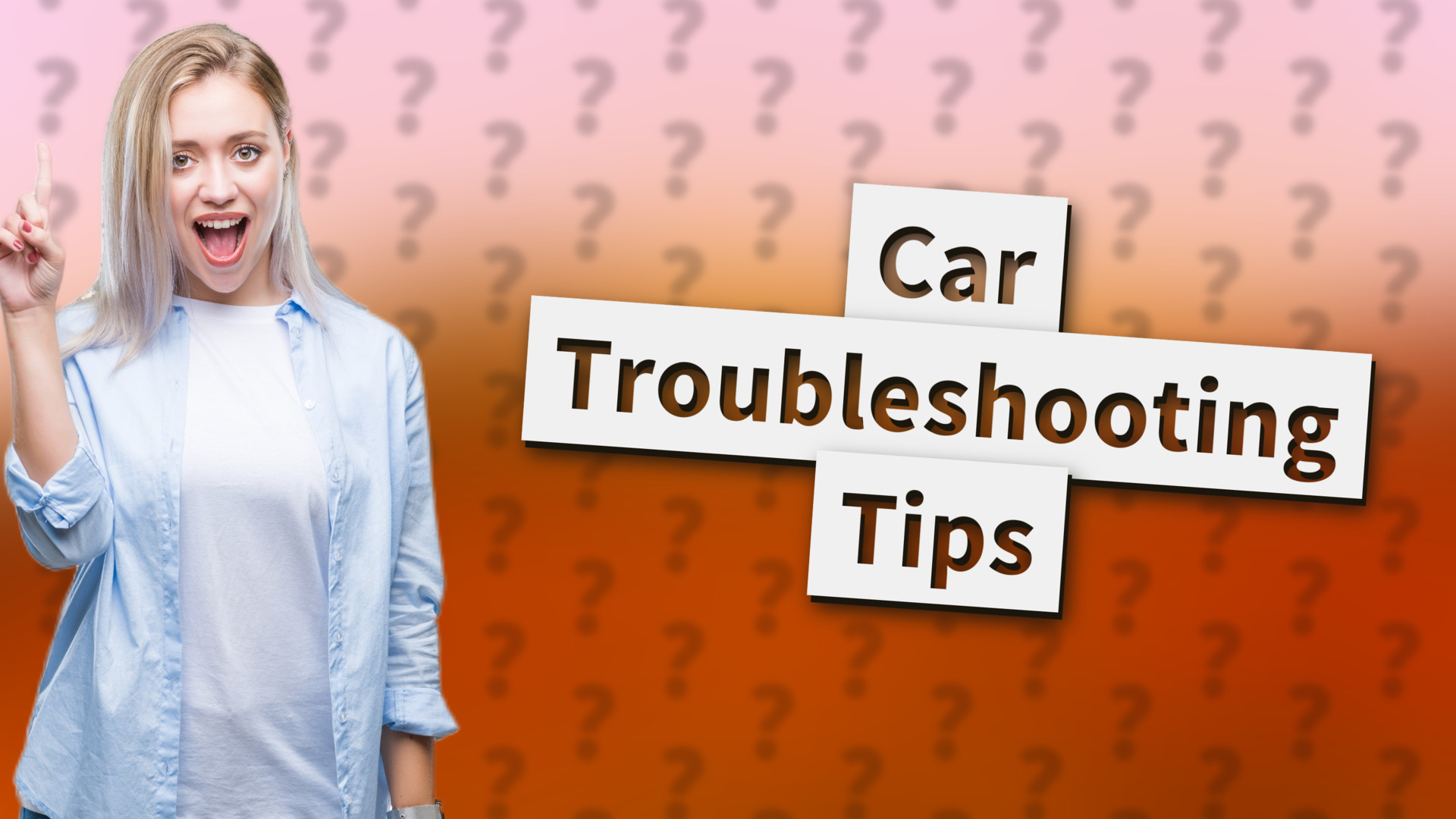 Car Troubleshooting Tips