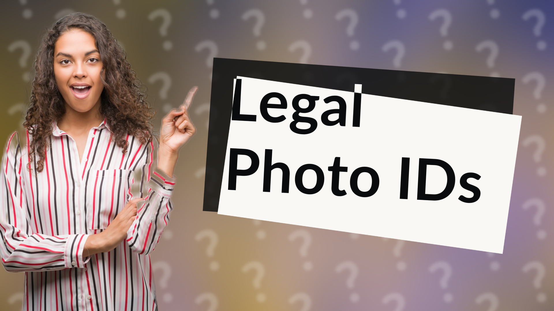 Legal Photo IDs