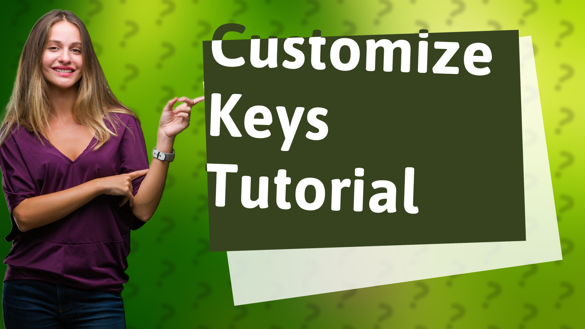 Customize Keys Tutorial