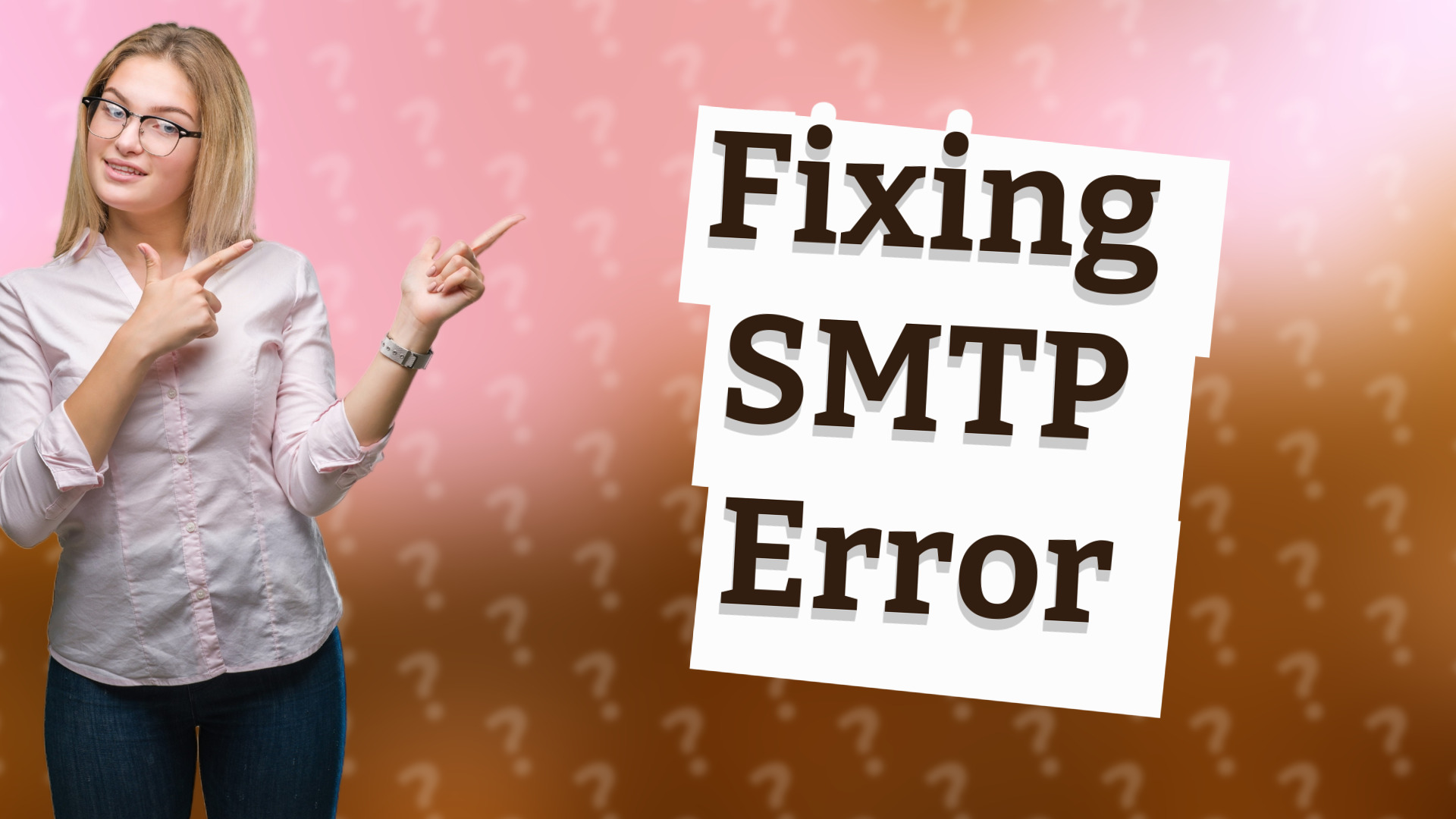 Fixing SMTP Error
