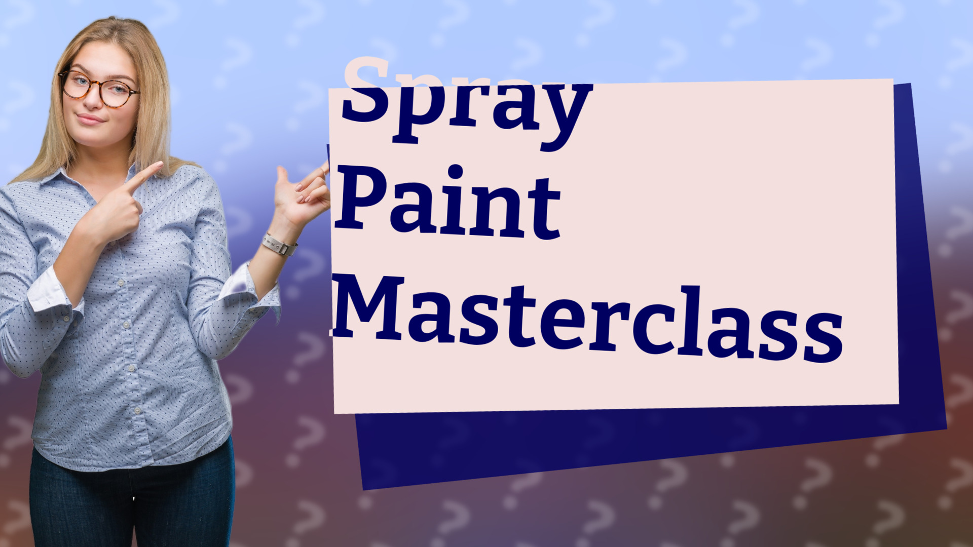 Spray Paint Masterclass