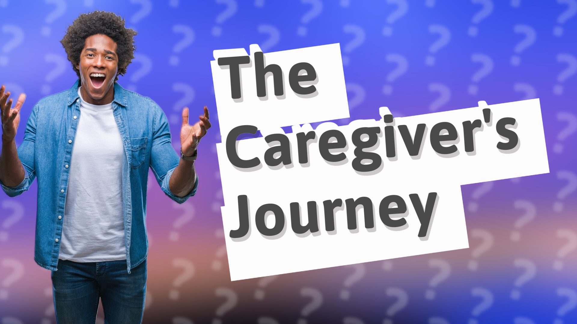 The Caregiver's Journey