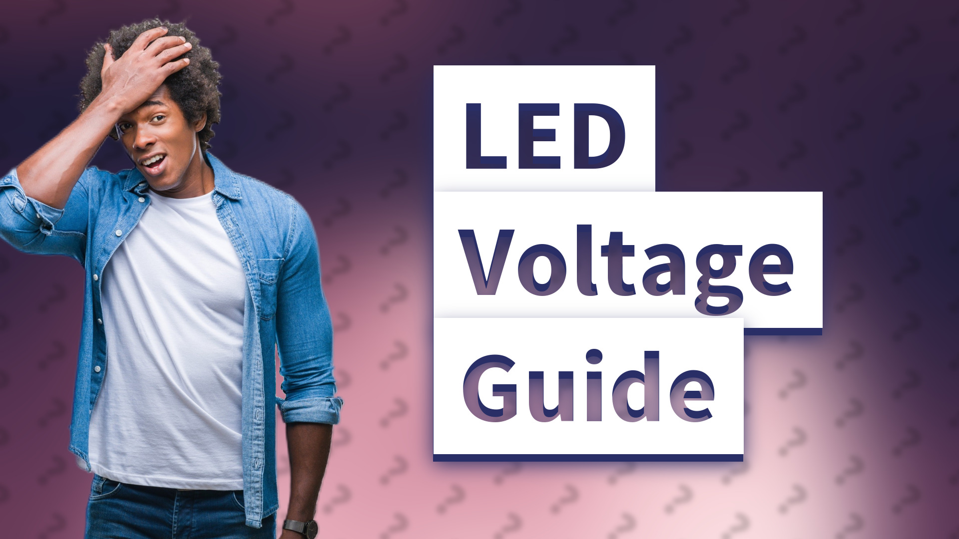 LED Voltage Guide