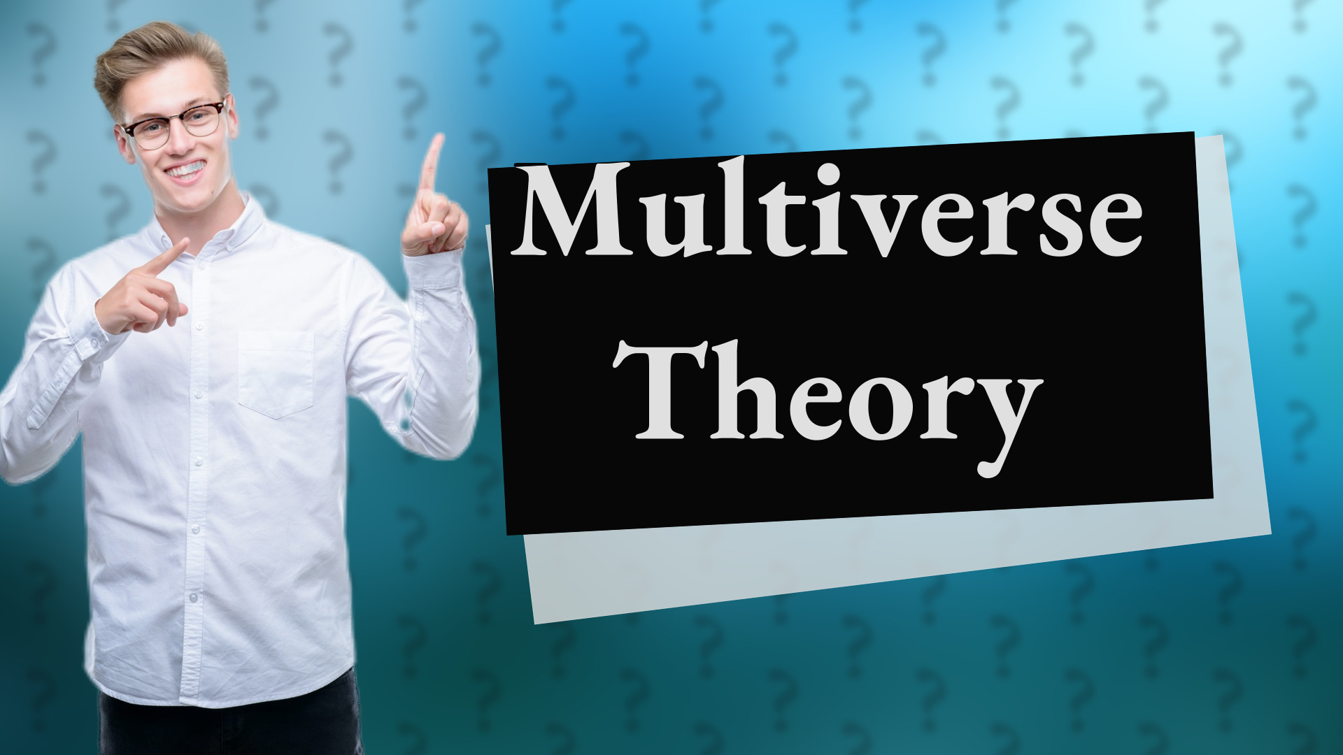 Multiverse Theory