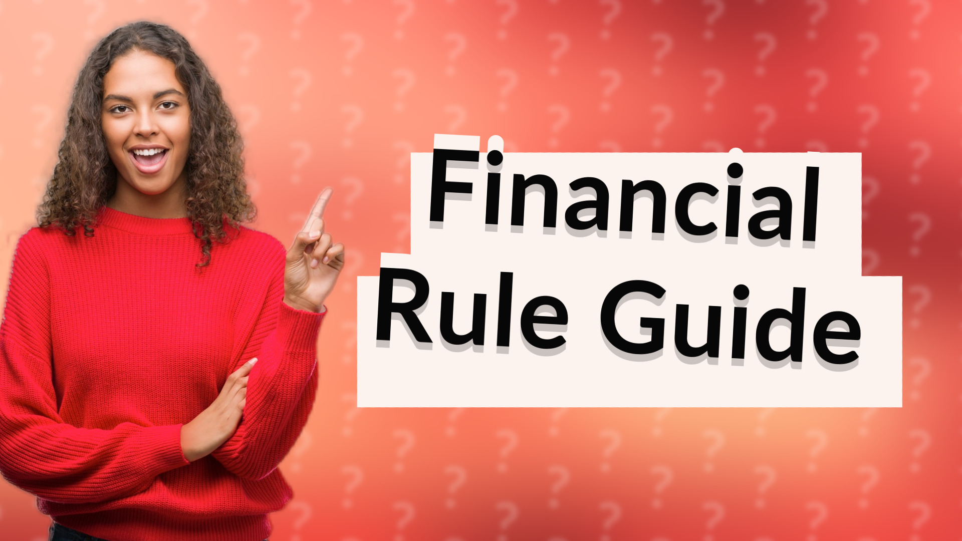 Financial Rule Guide