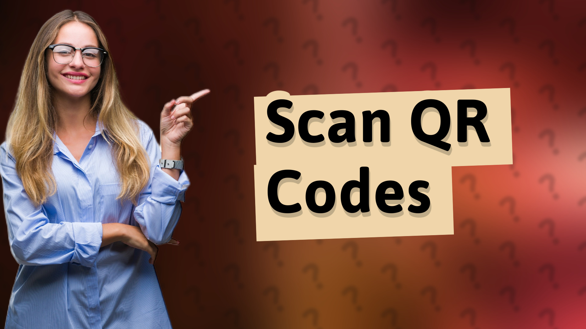 Scan QR Codes