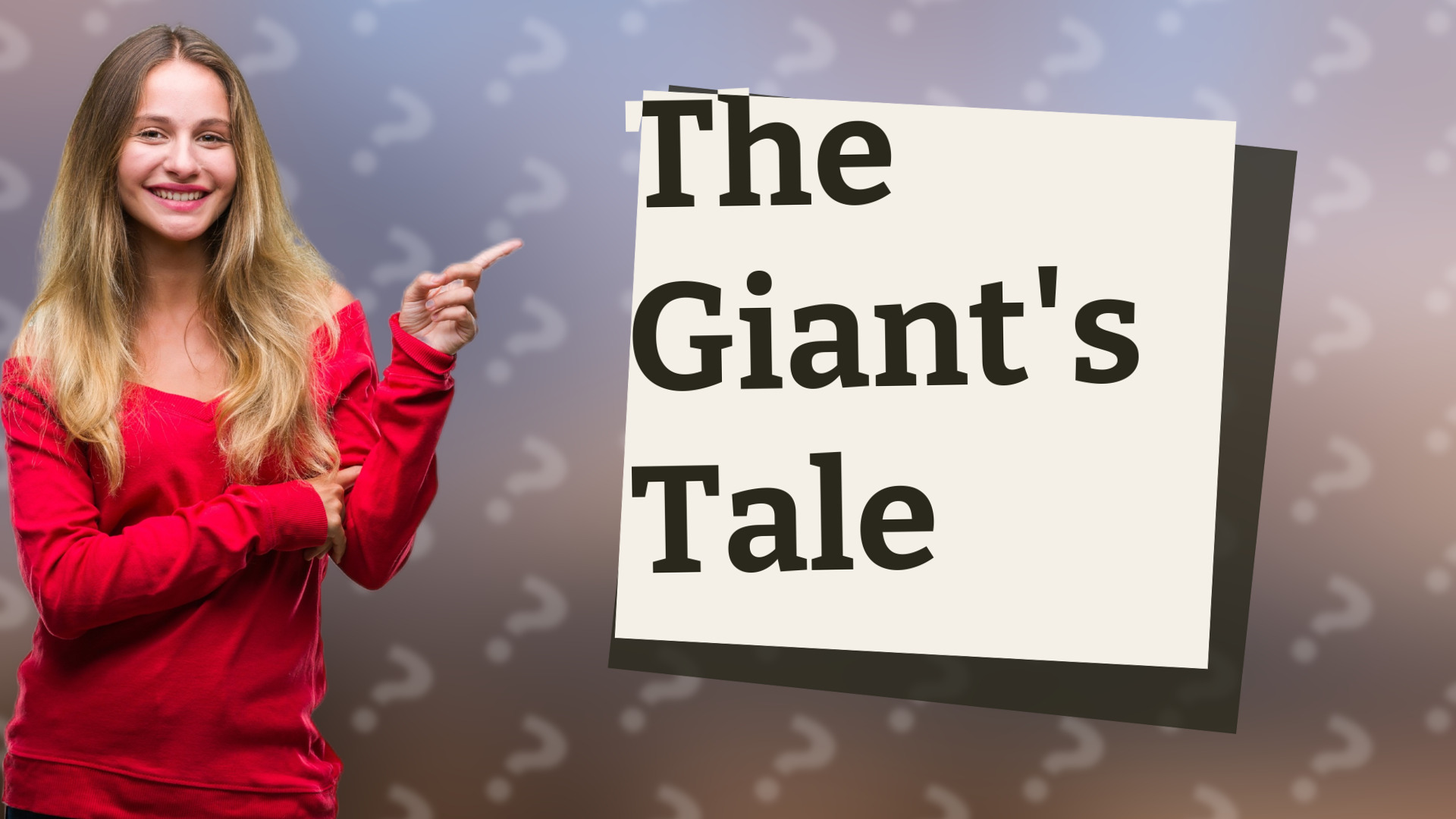 The Giant's Tale