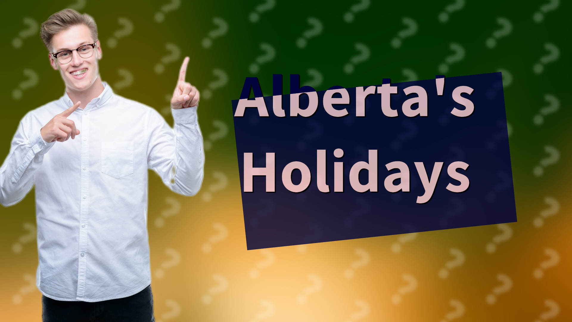 Alberta's Holidays