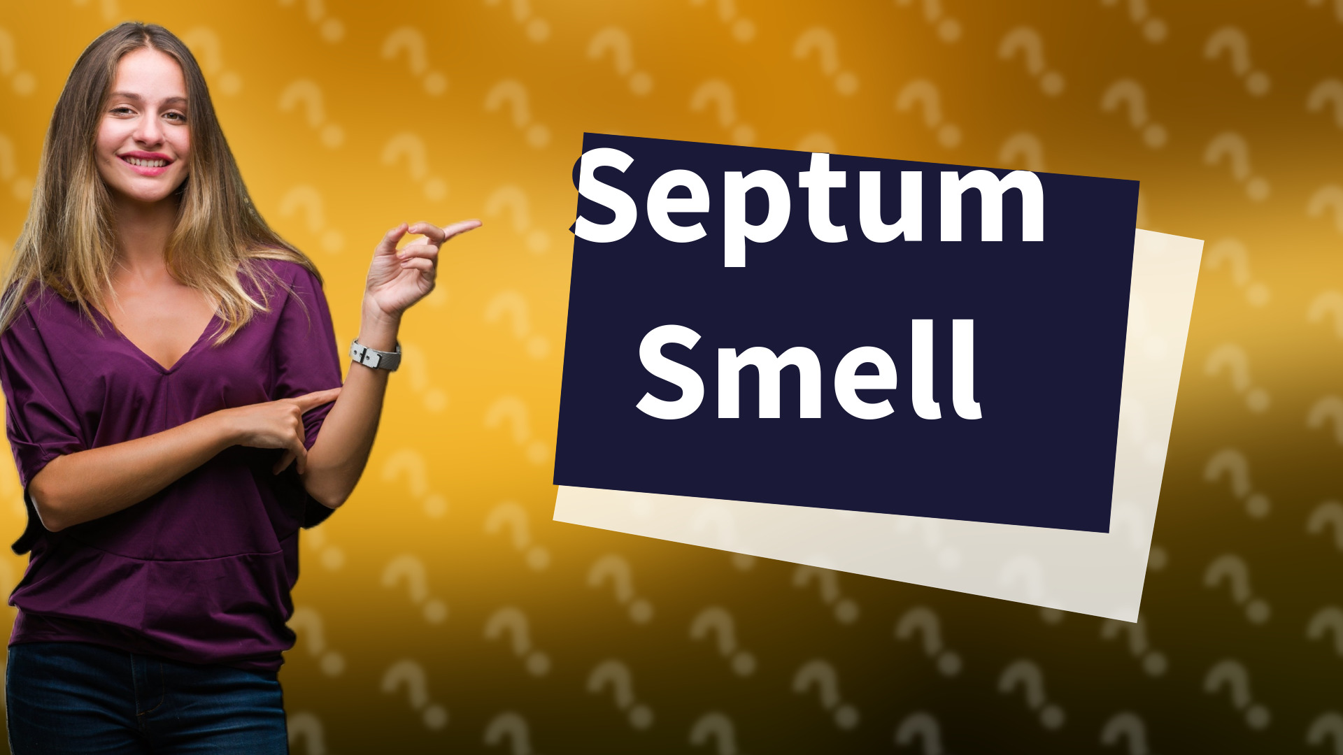 Septum Smell