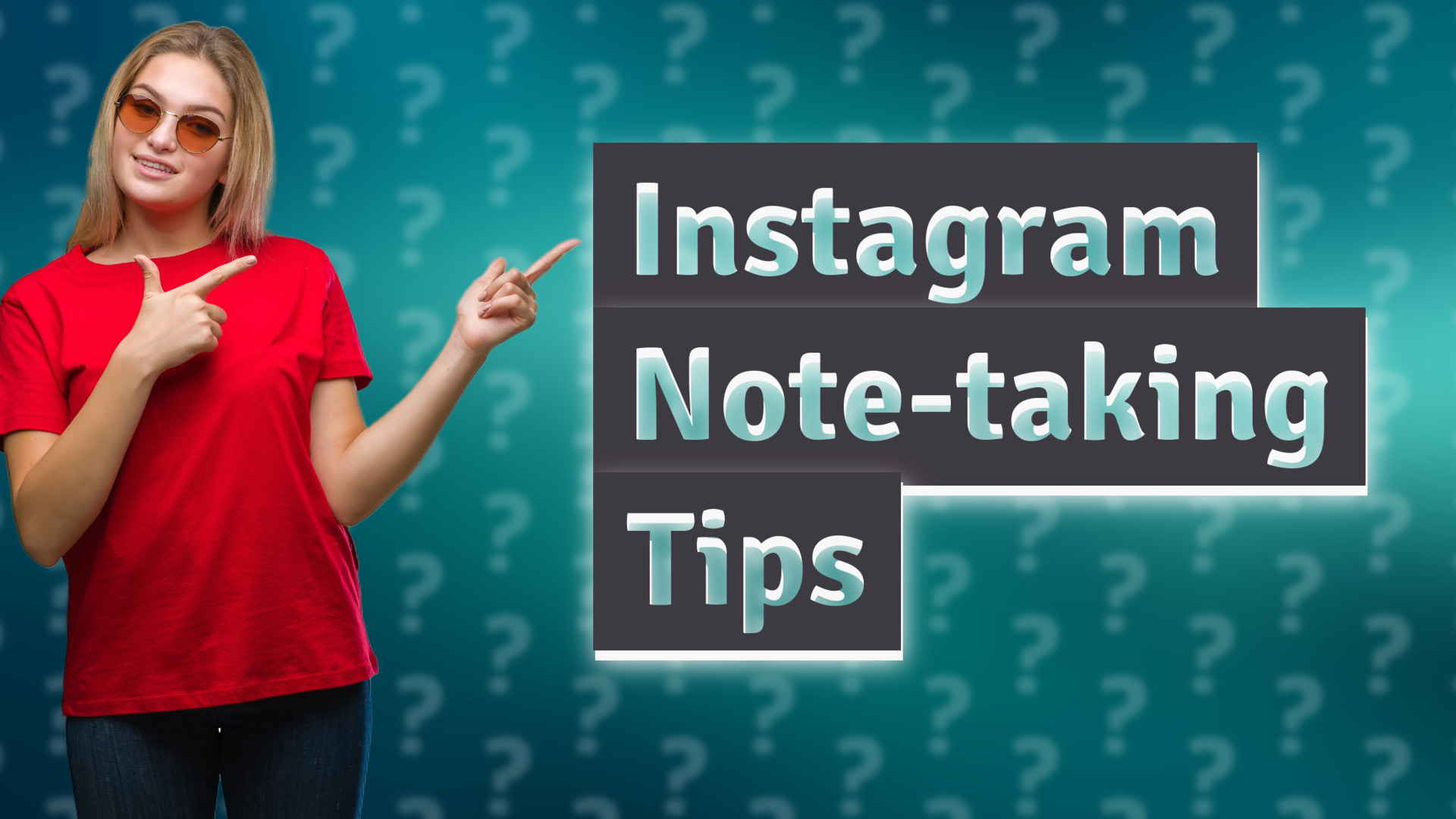 Instagram Note-taking Tips