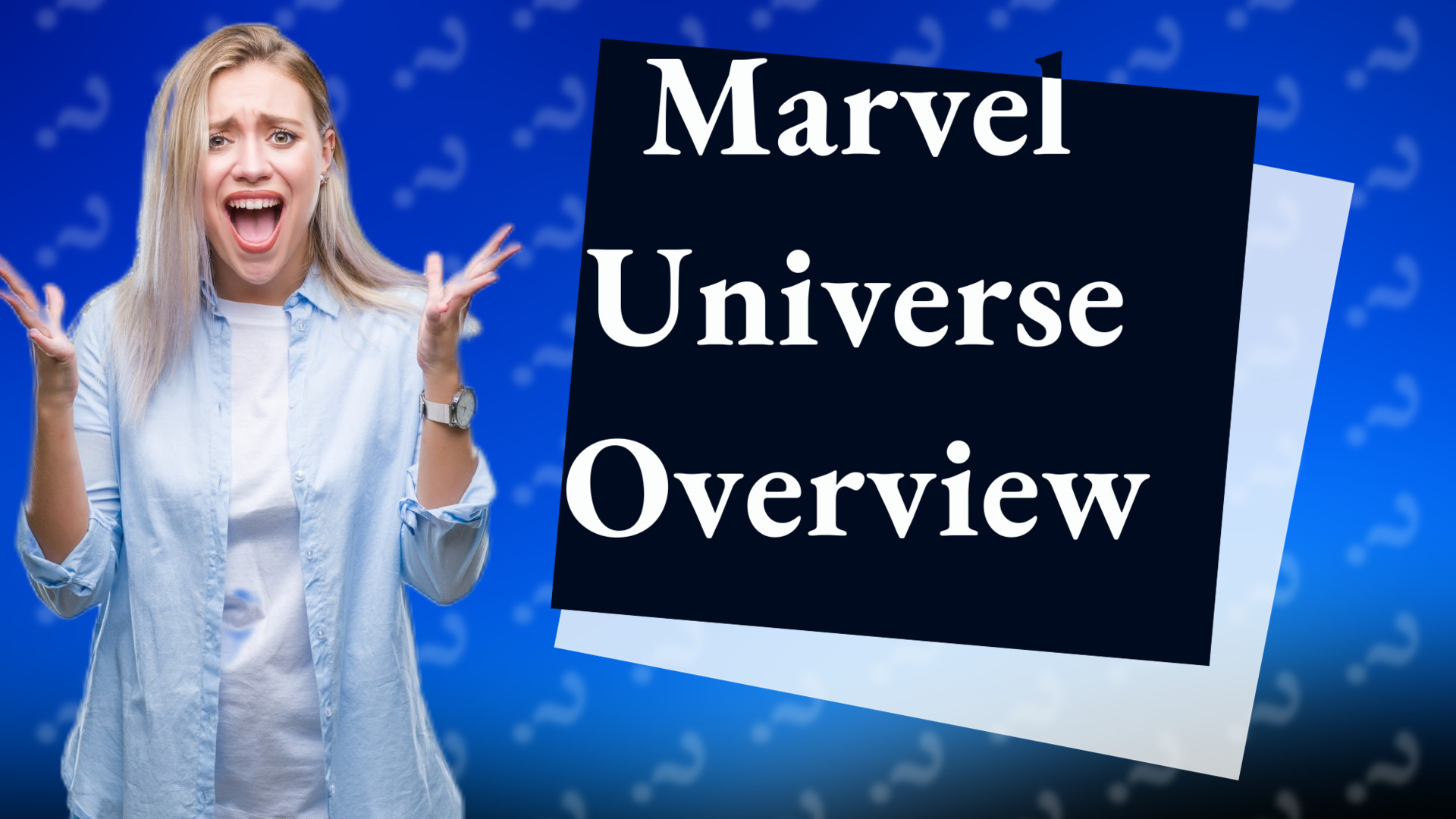 Marvel Universe Overview