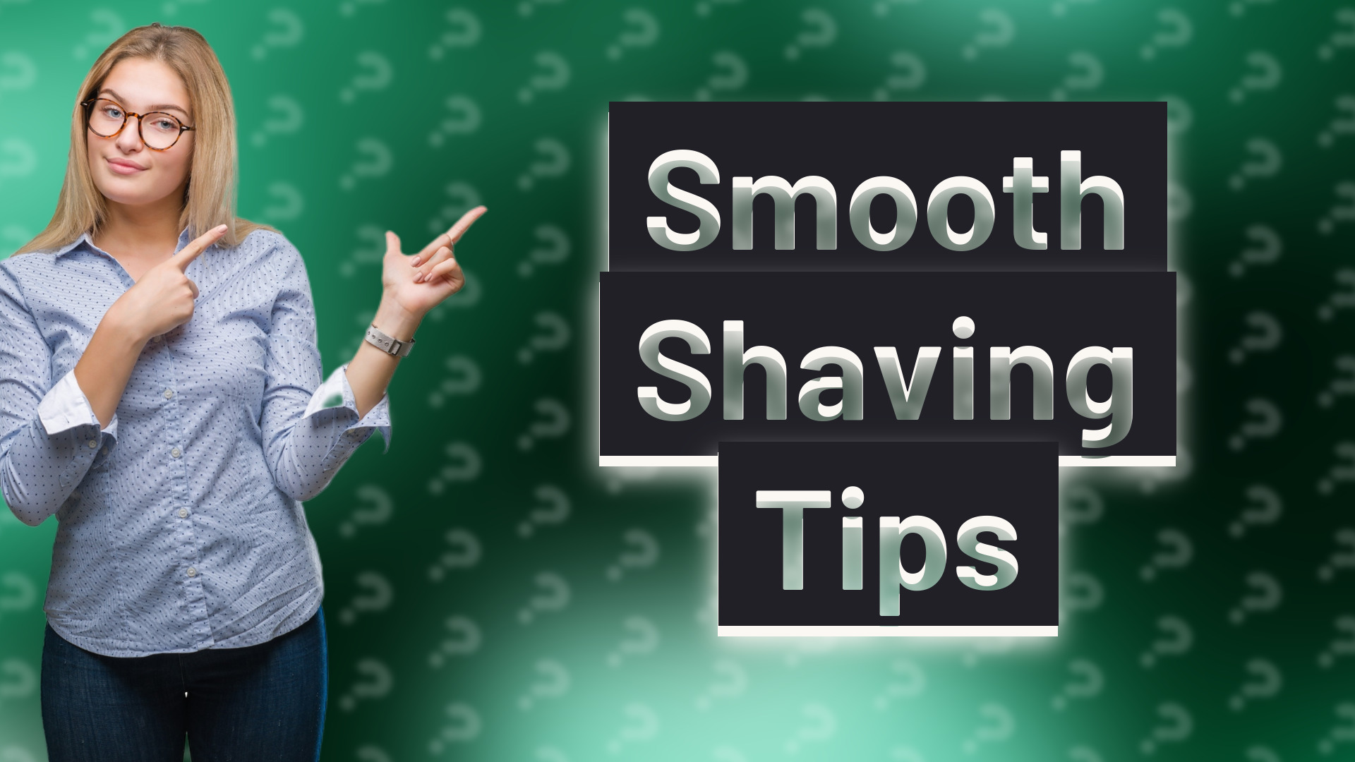 Smooth Shaving Tips