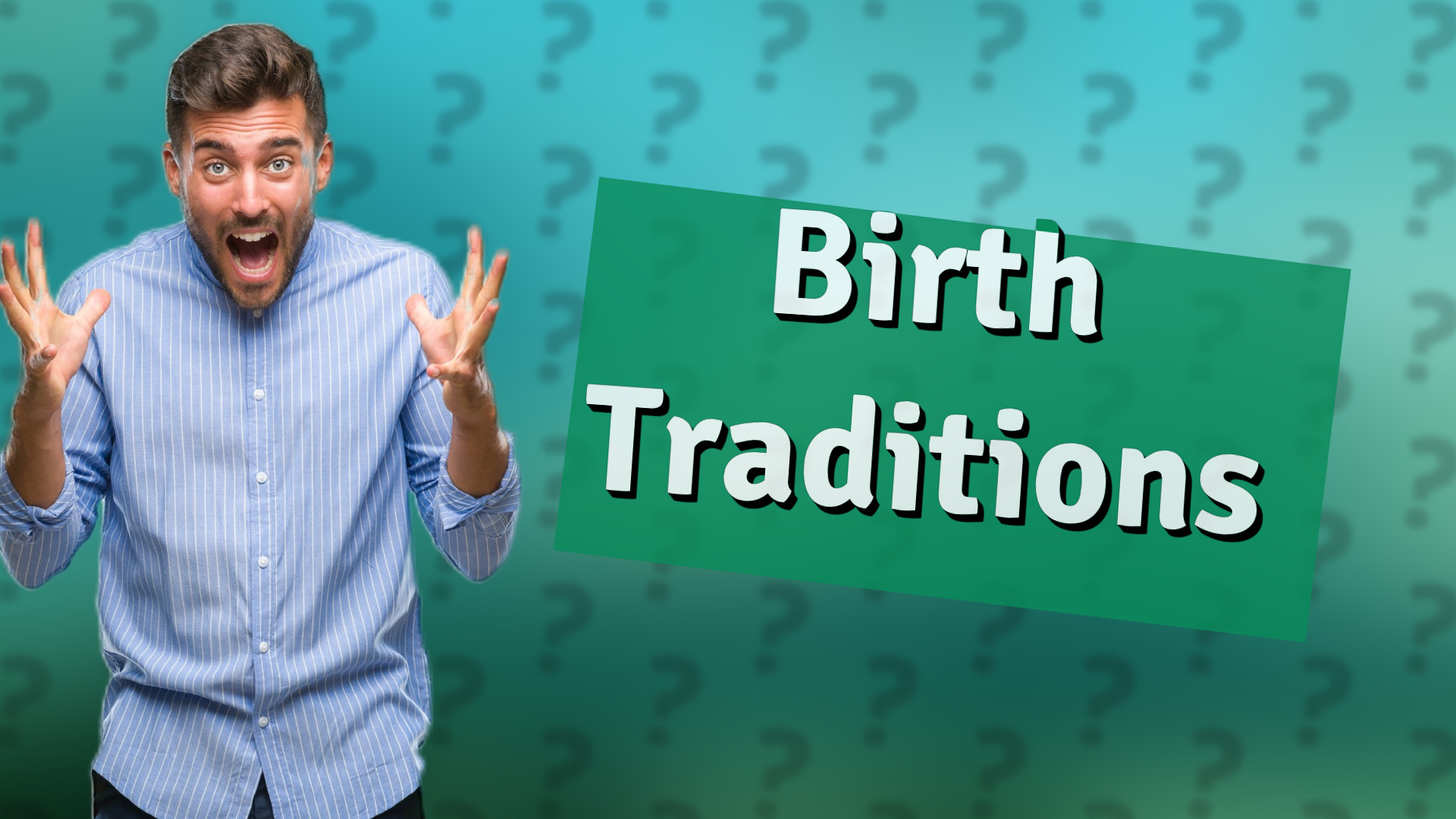 Birth Traditions