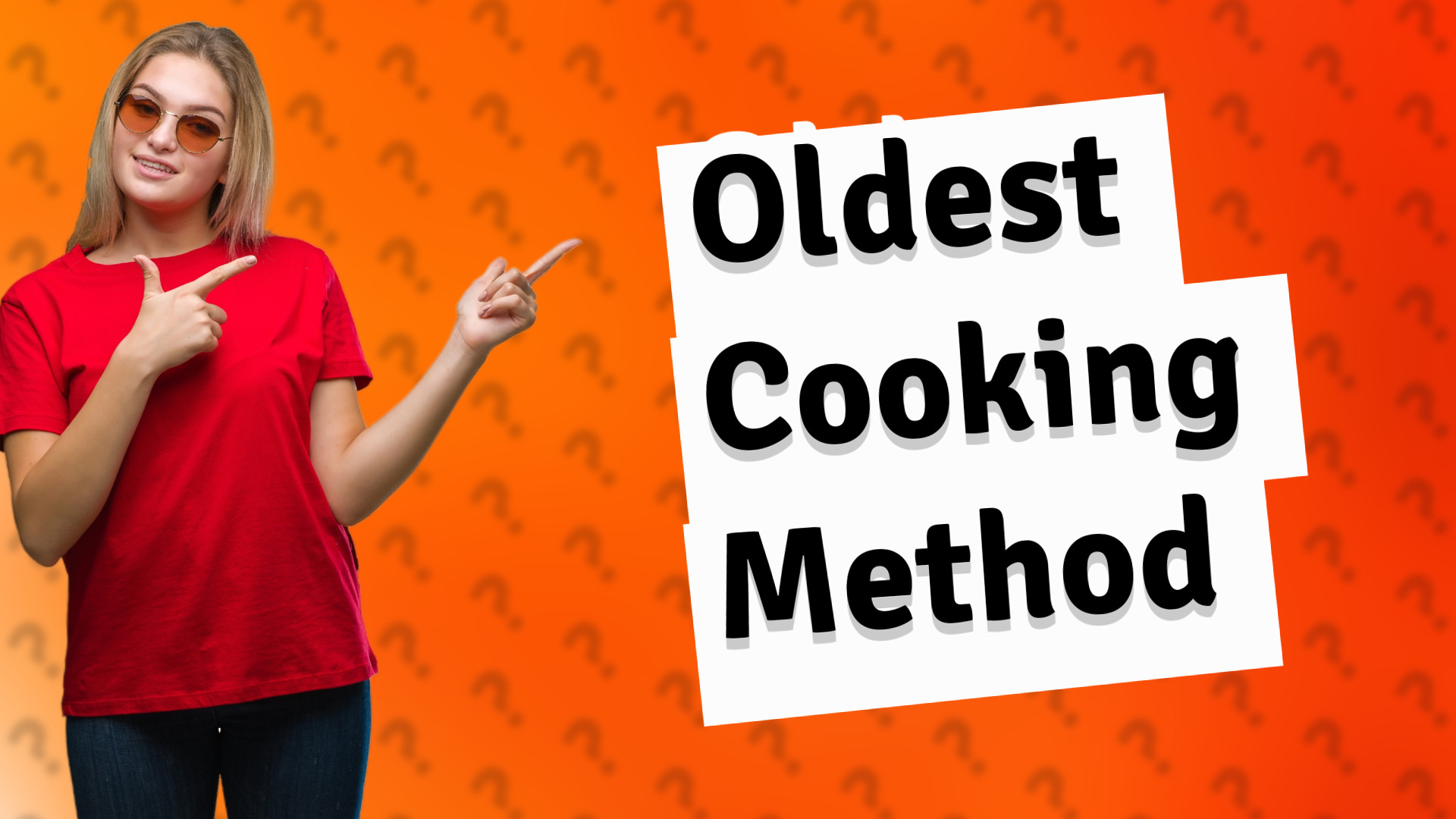 Oldest Cooking Method