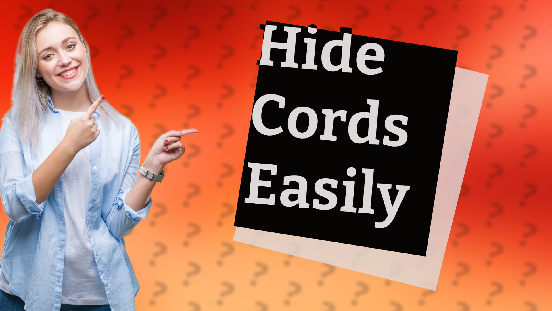 Hide Cords Easily