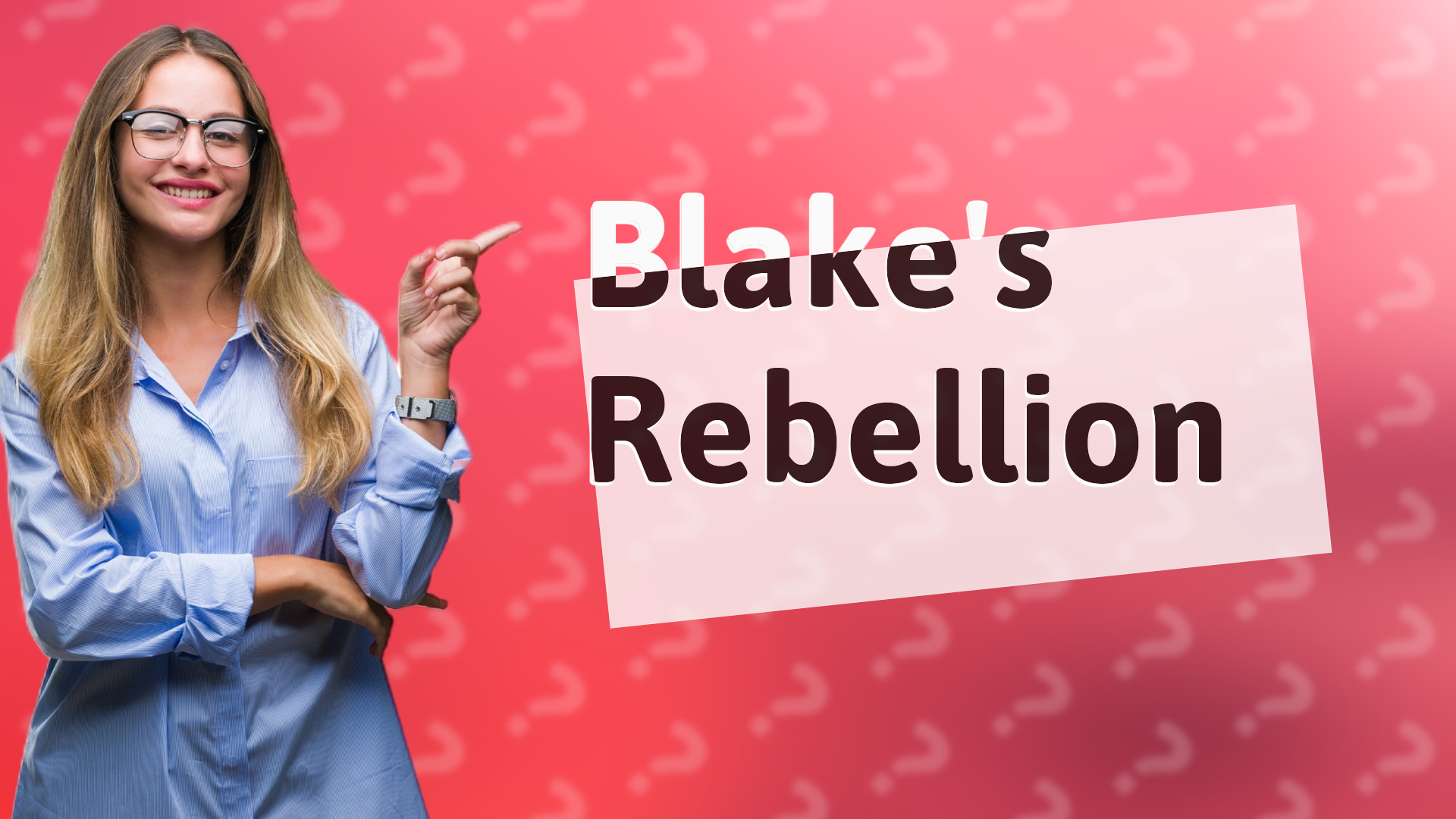 Blake's Rebellion