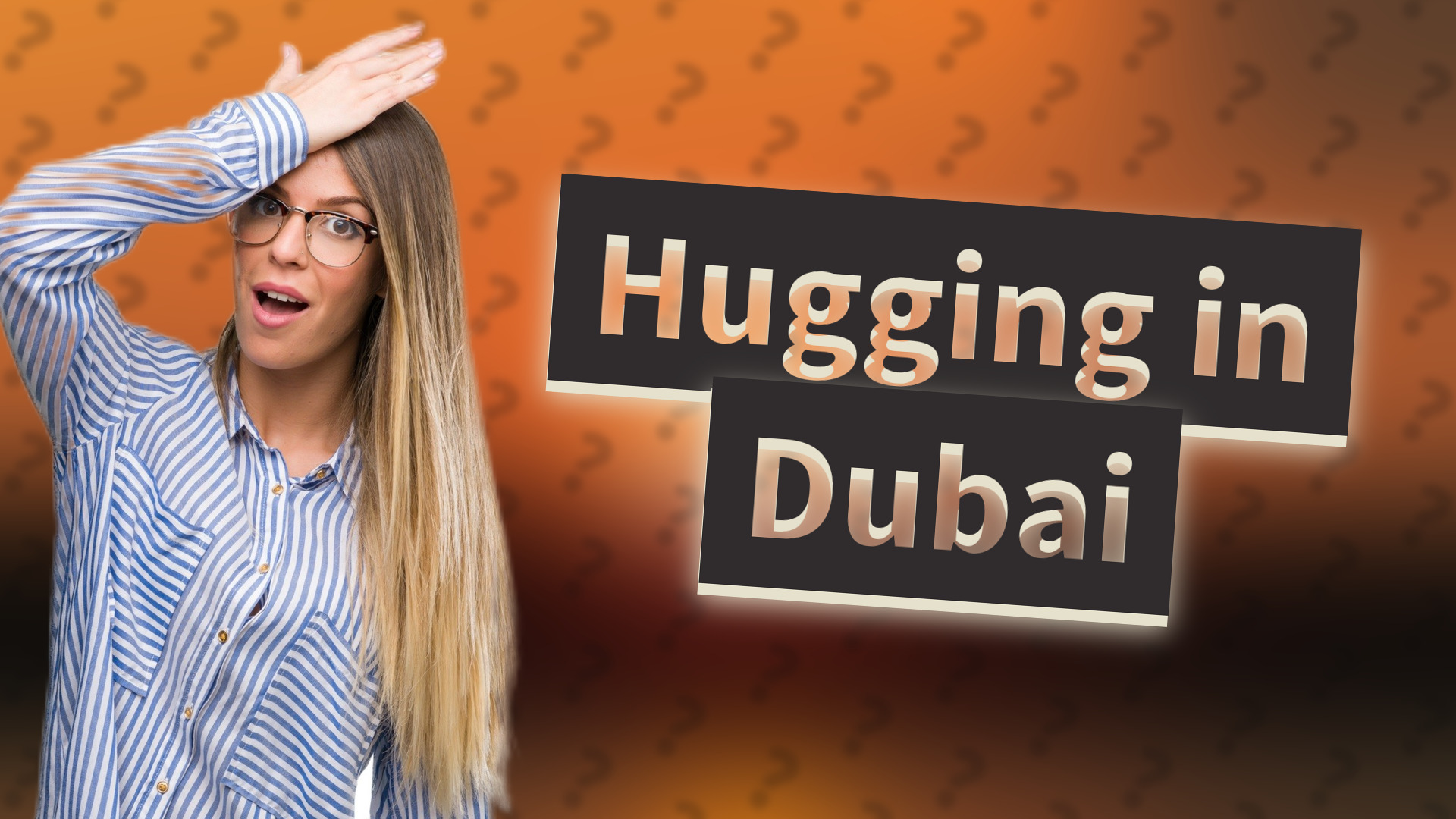 Hugging in Dubai
