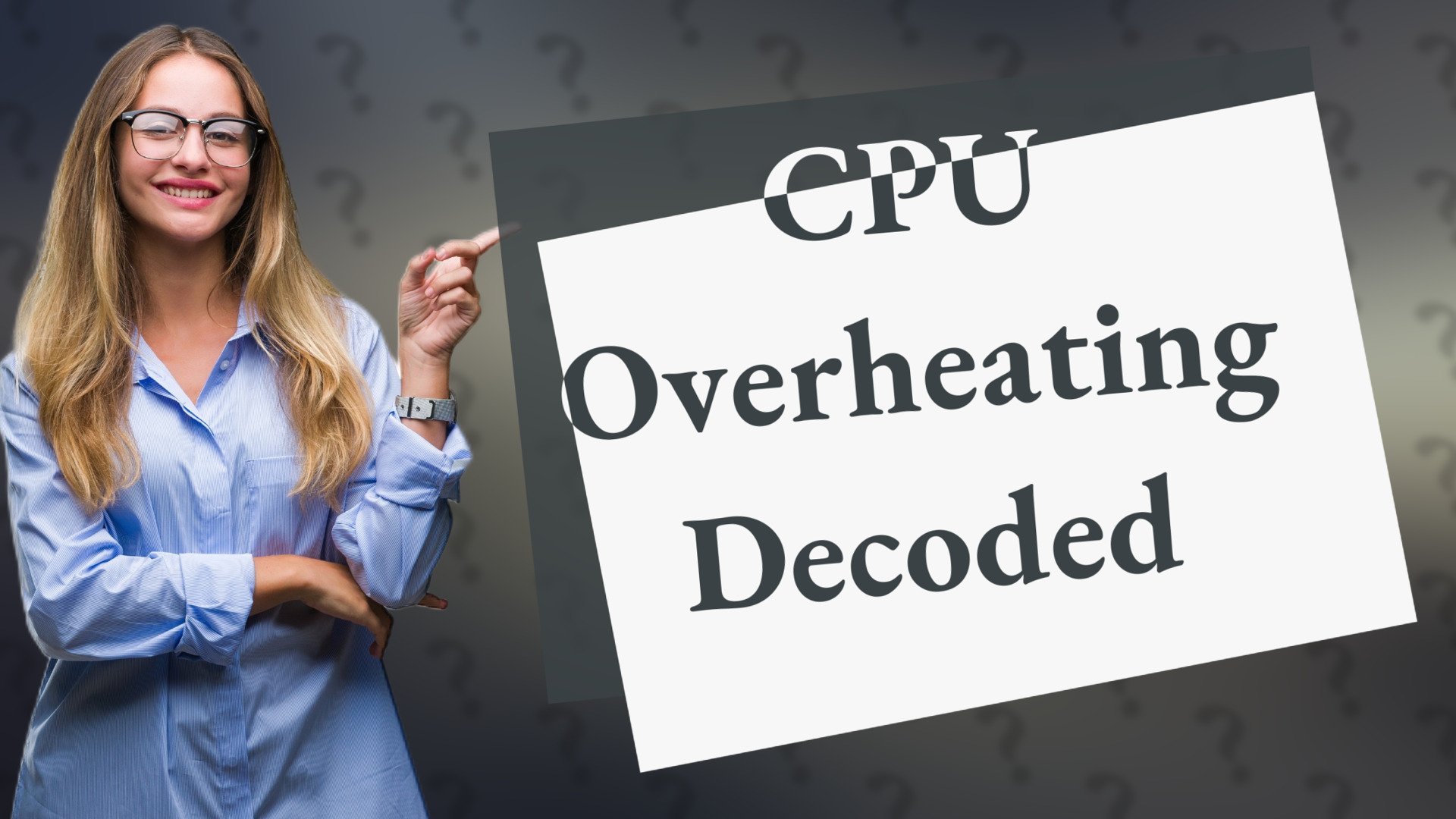 CPU Overheating Decoded