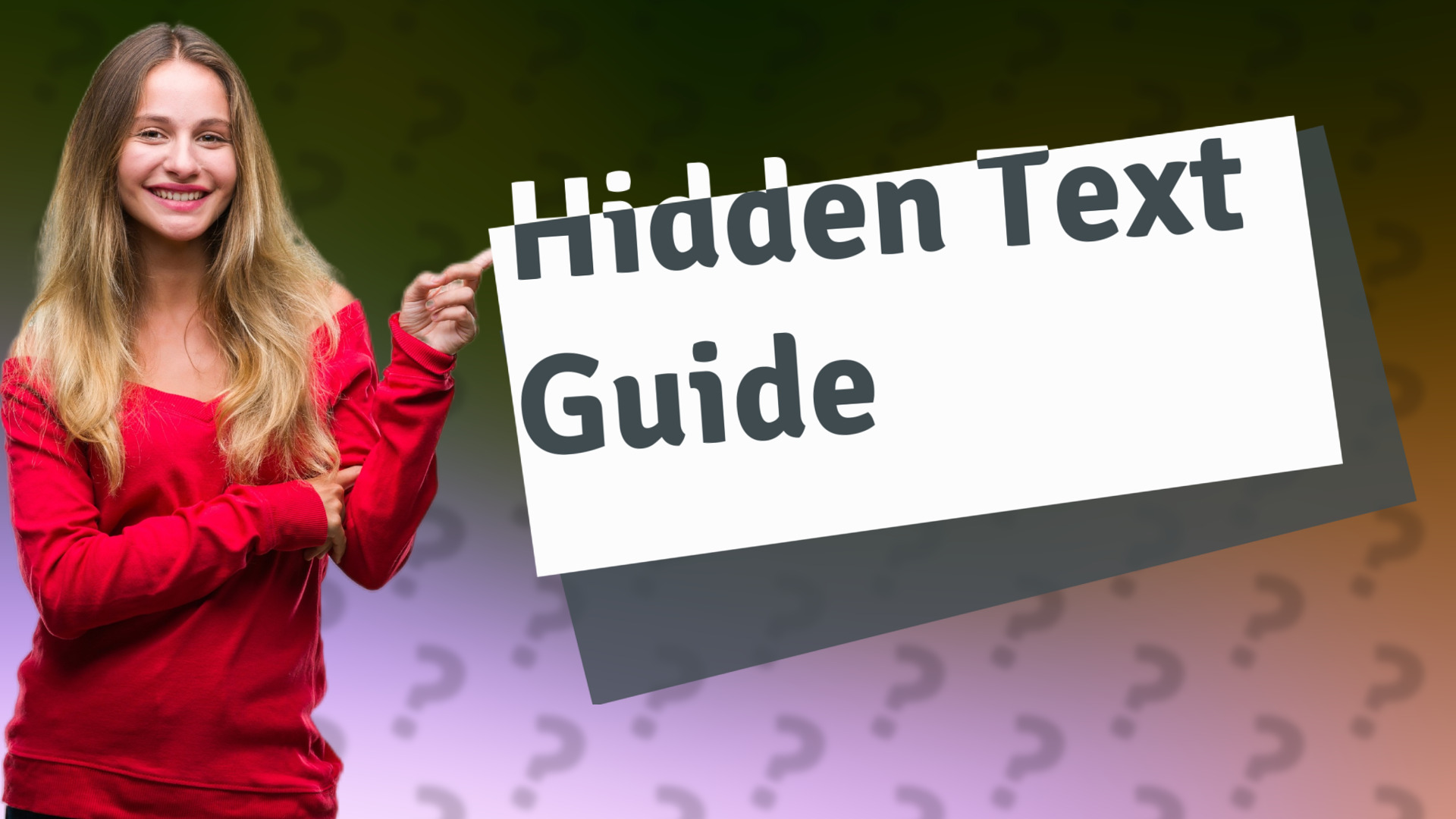 Hidden Text Guide