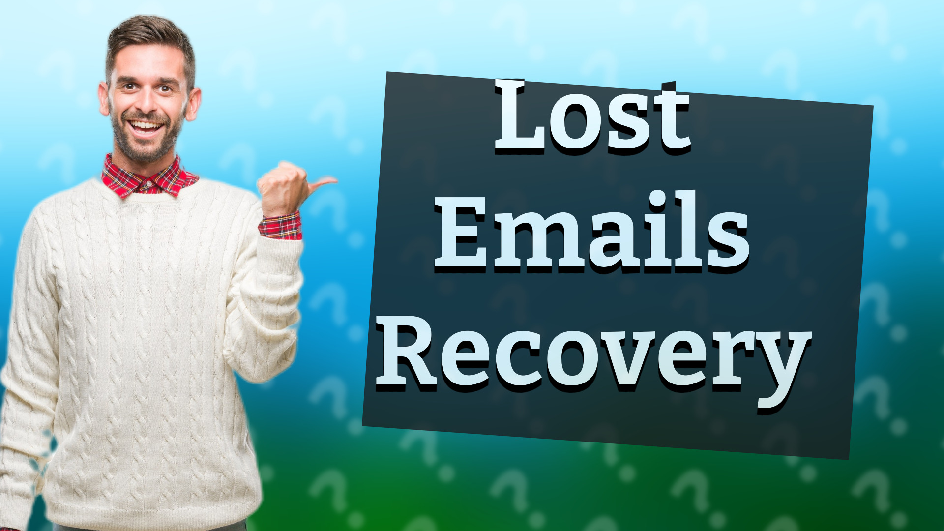 Lost Emails Recovery