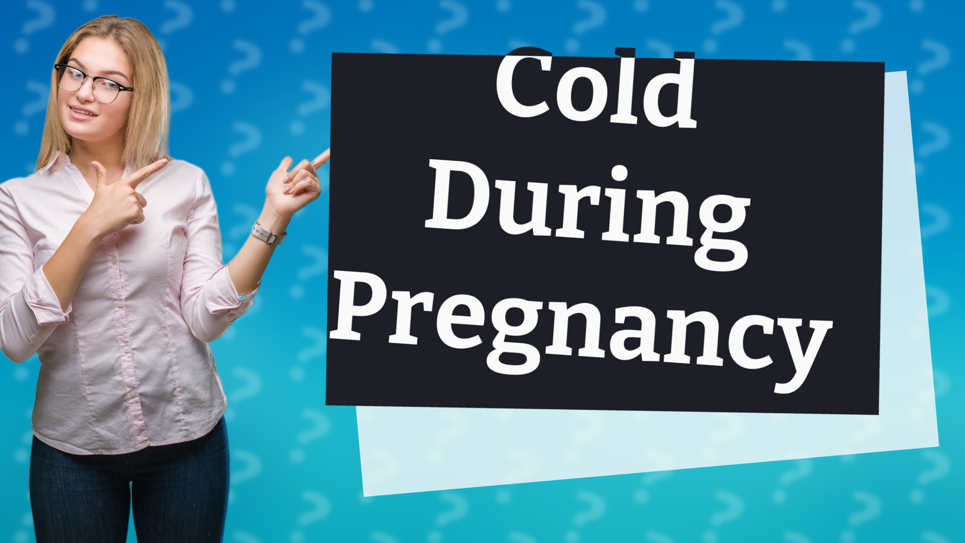 Cold During Pregnancy