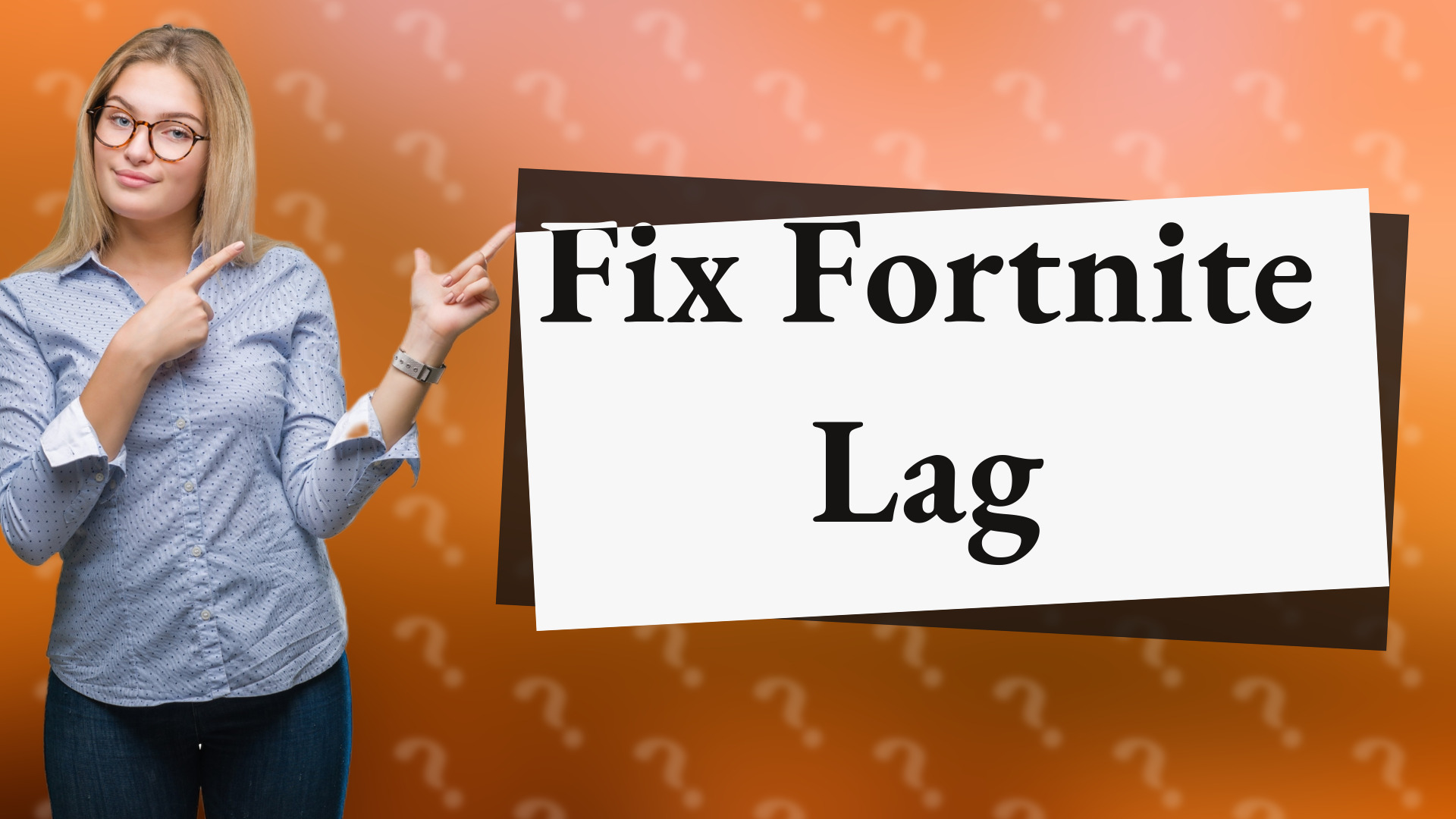 Fix Fortnite Lag