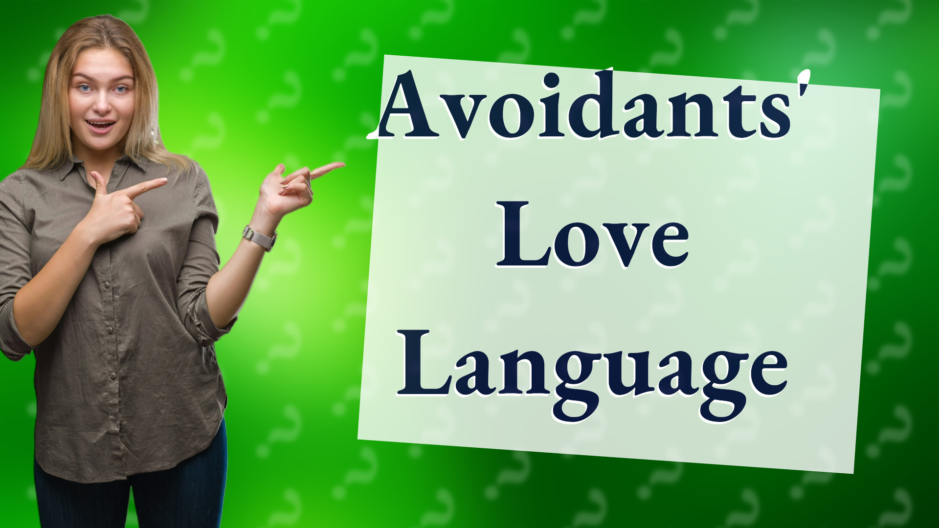 Avoidants' Love Language