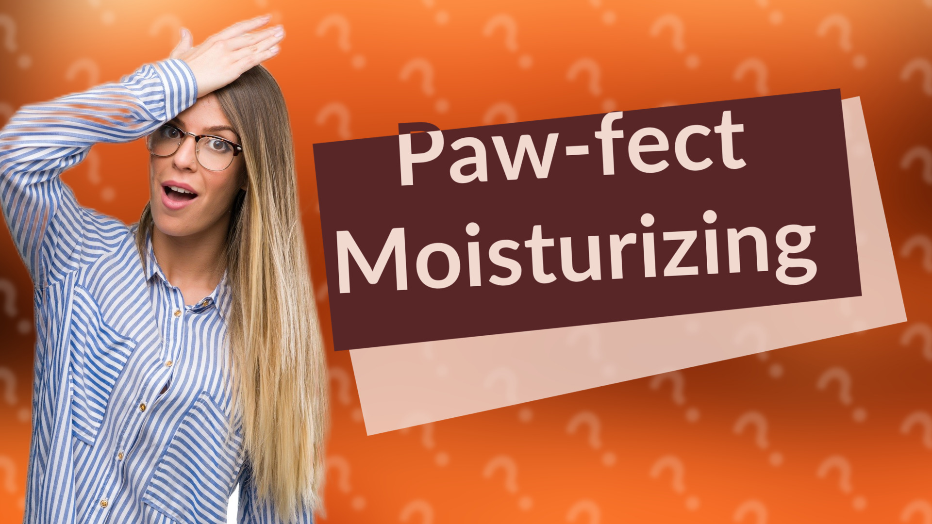 Paw-fect Moisturizing