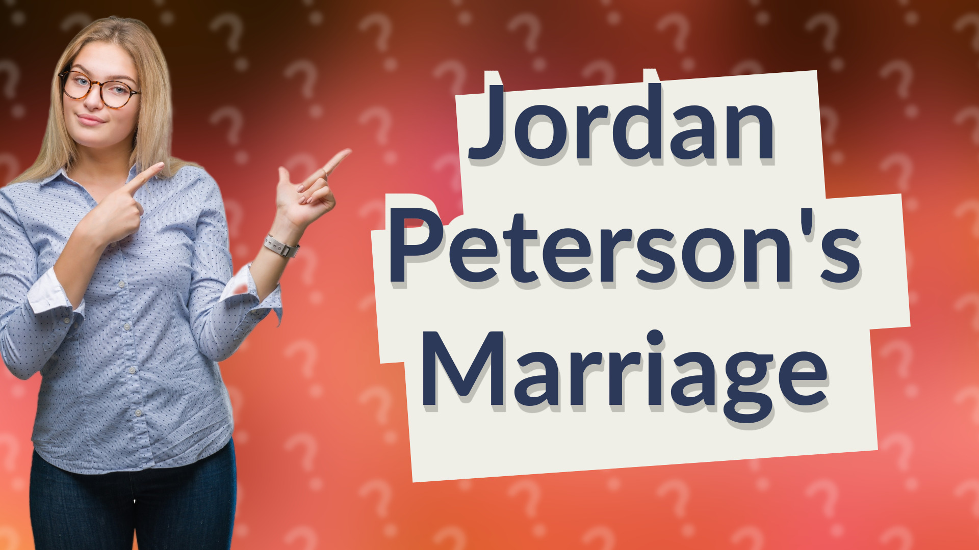 Jordan Peterson's Marriage