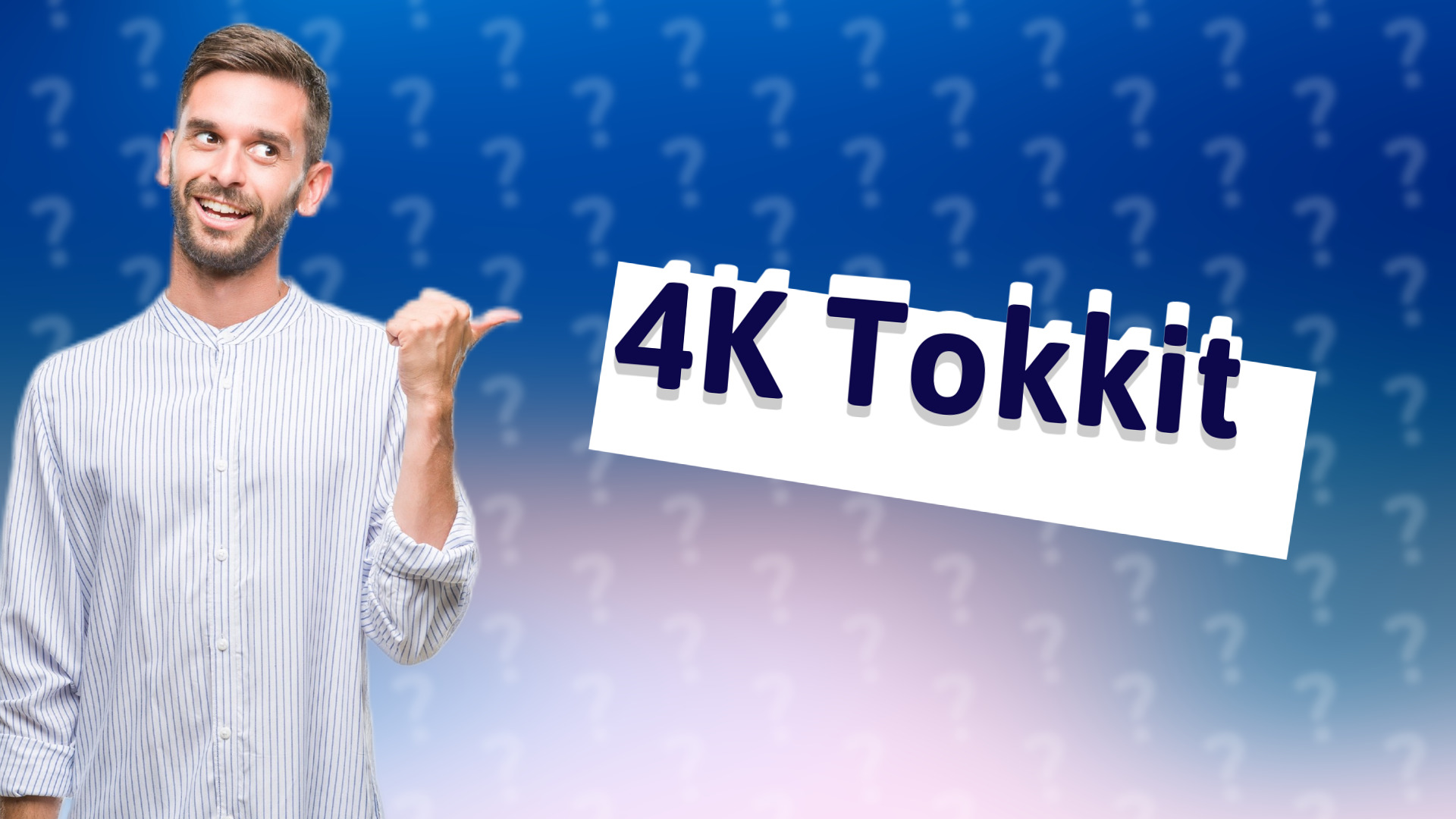 4K Tokkit