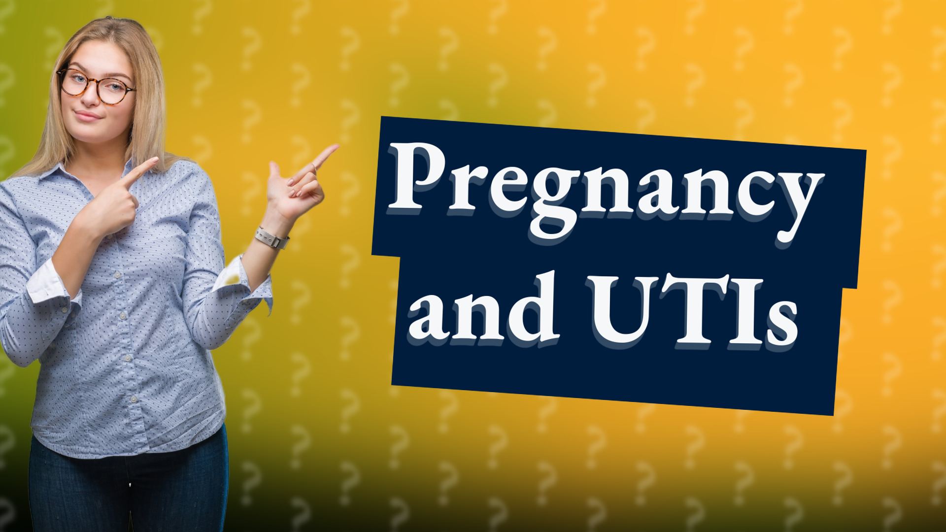 Pregnancy and UTIs