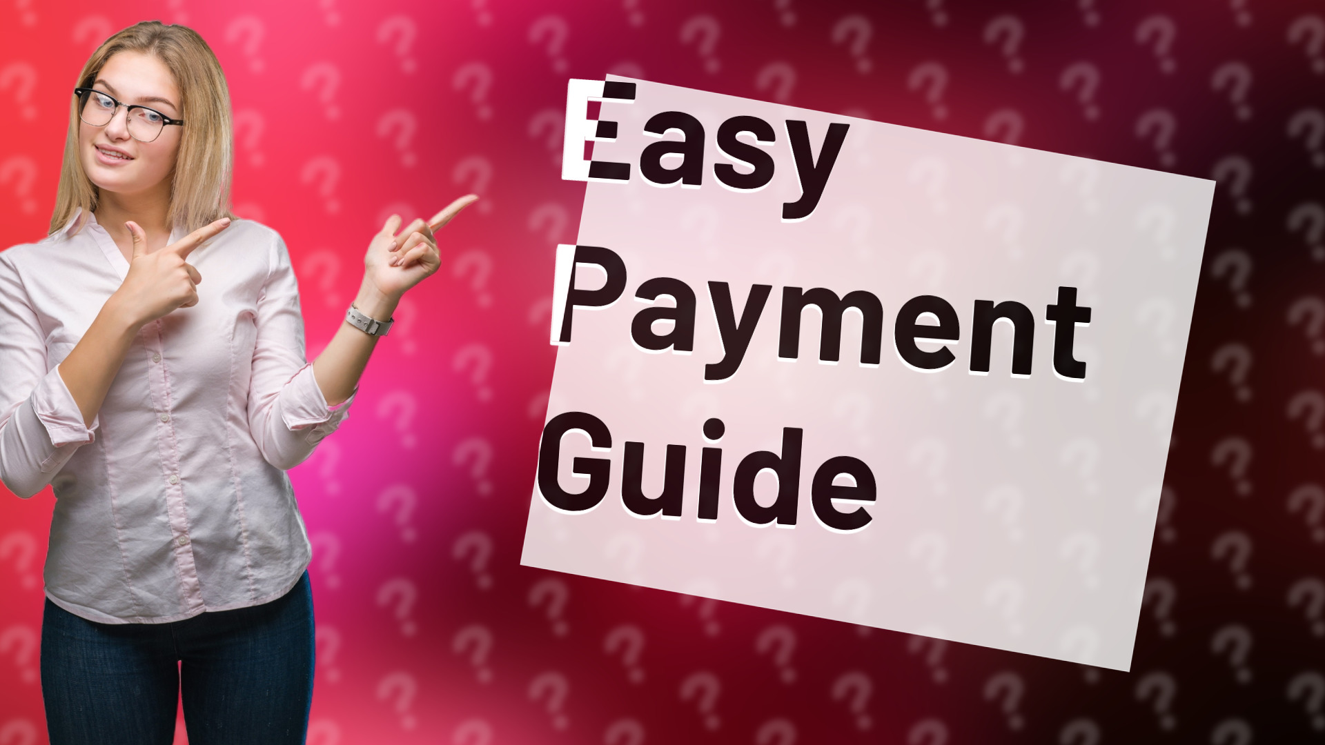 Easy Payment Guide