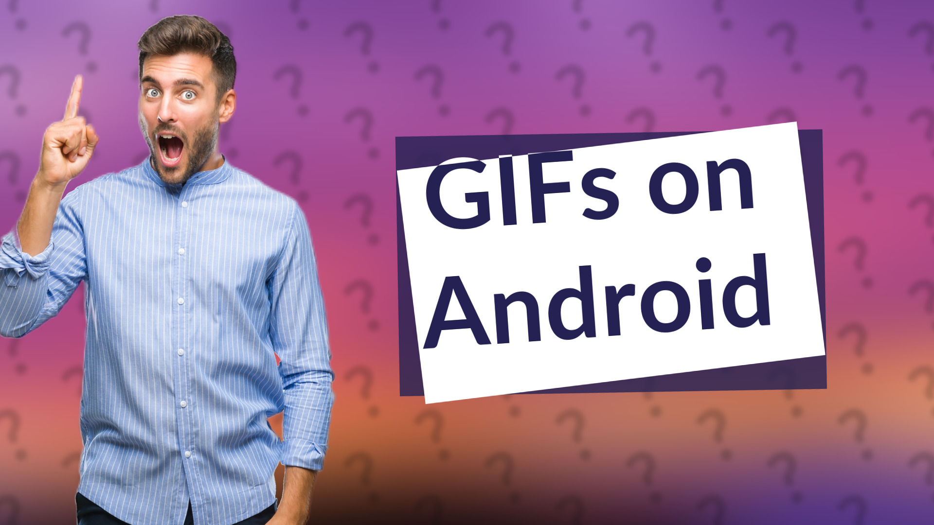 GIFs on Android