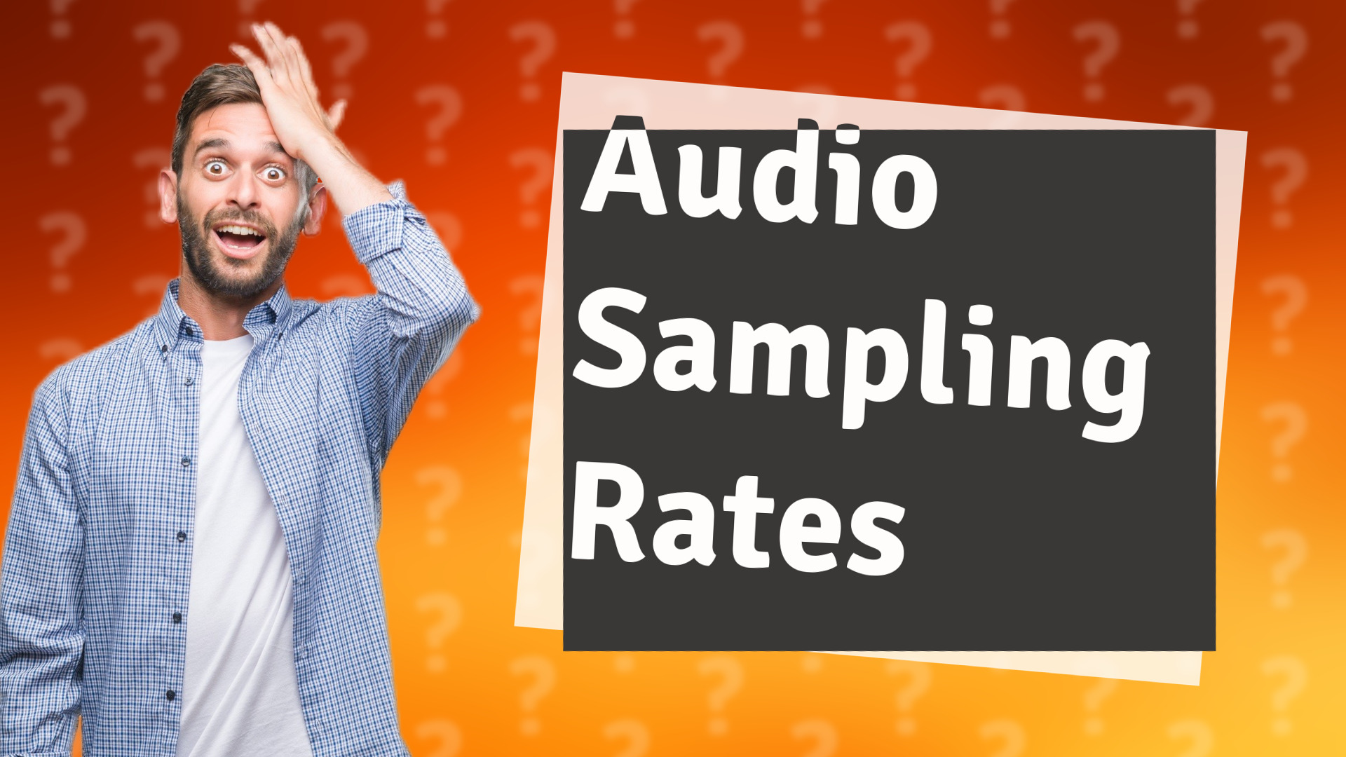 Audio Sampling Rates