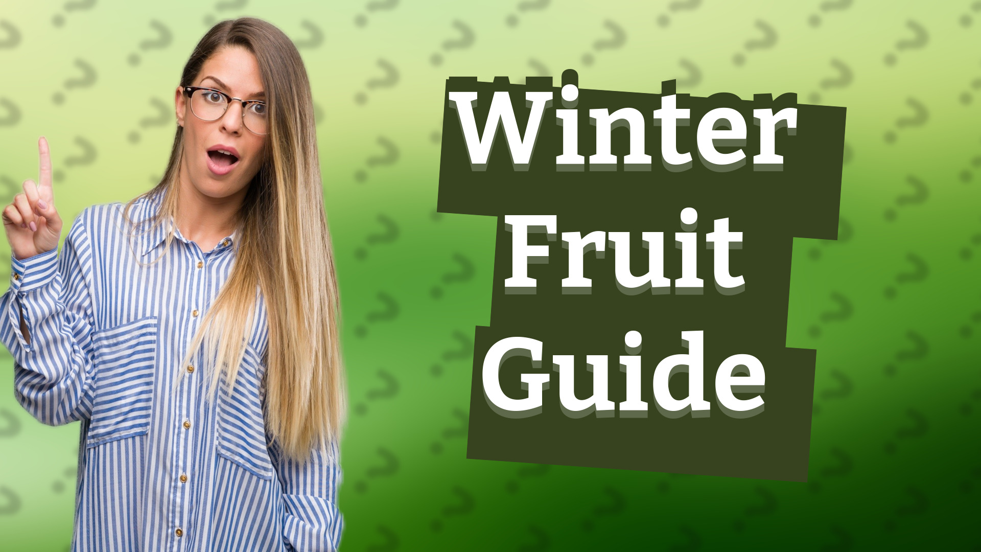 Winter Fruit Guide