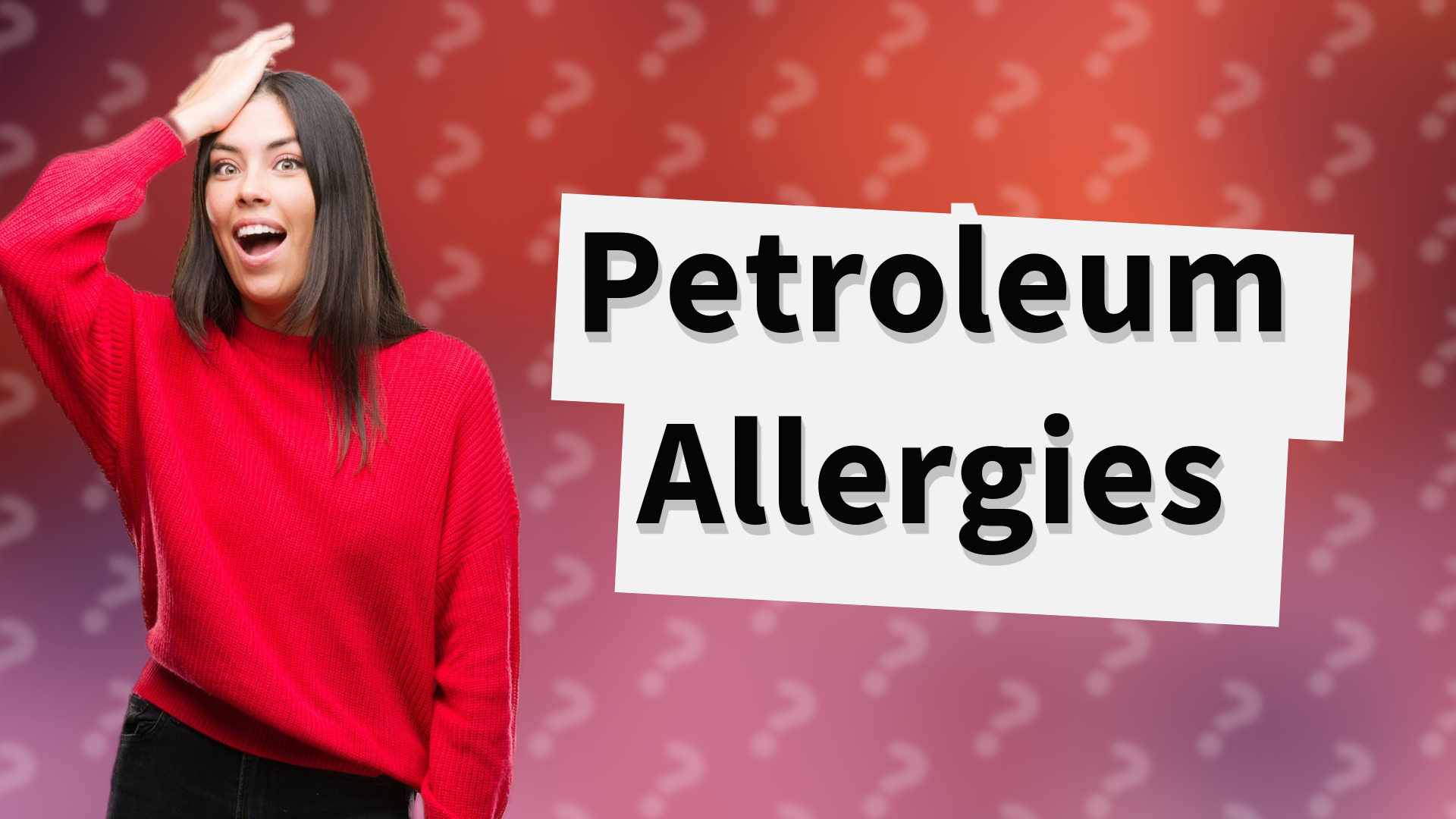 Petroleum Allergies