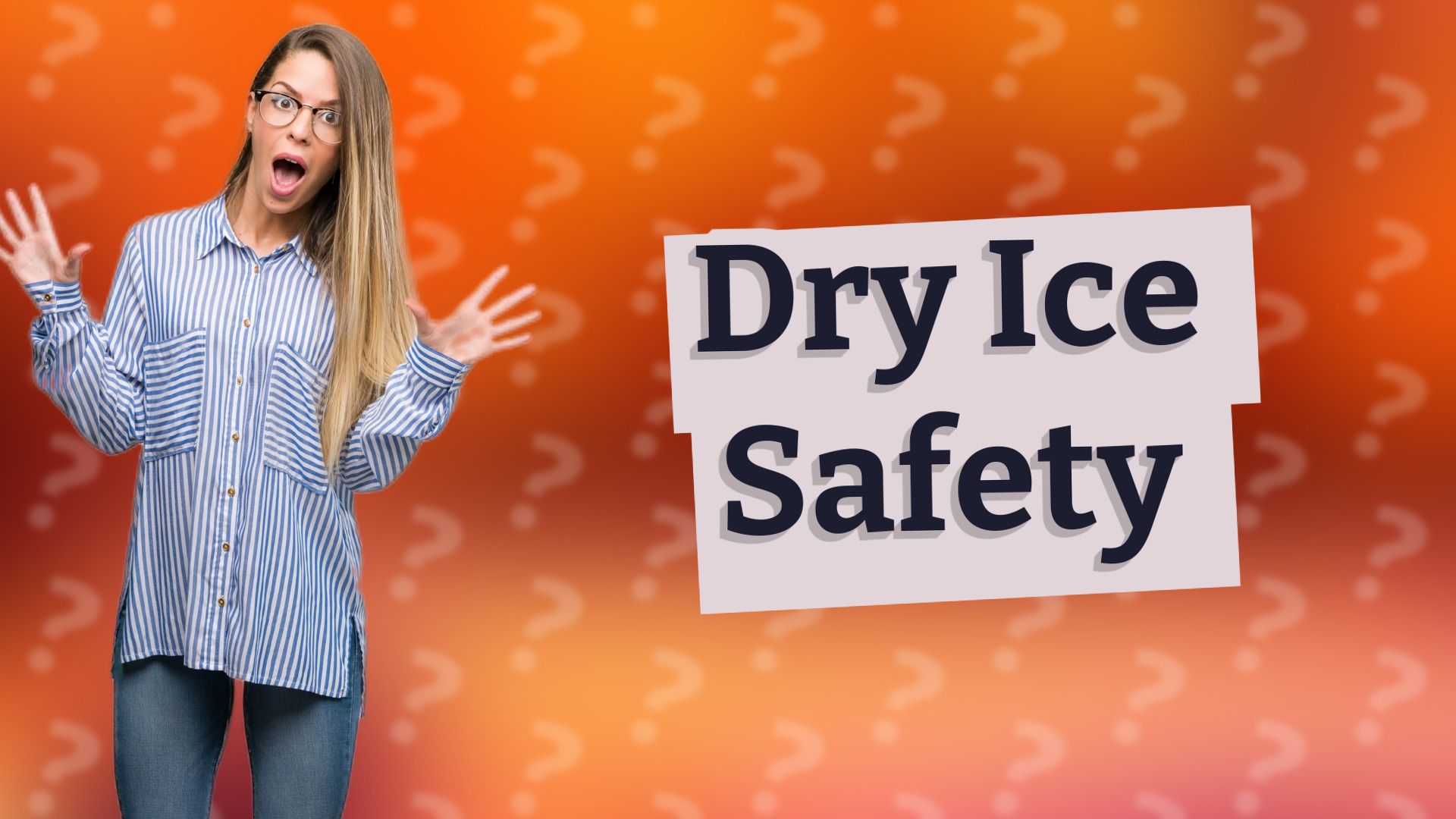 Dry Ice Safety