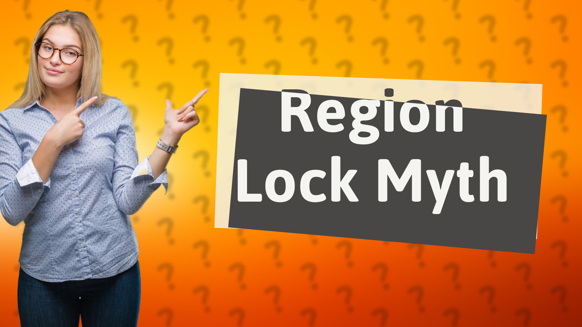 Region Lock Myth