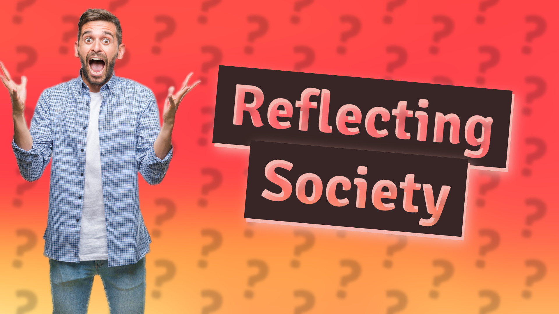 Reflecting Society
