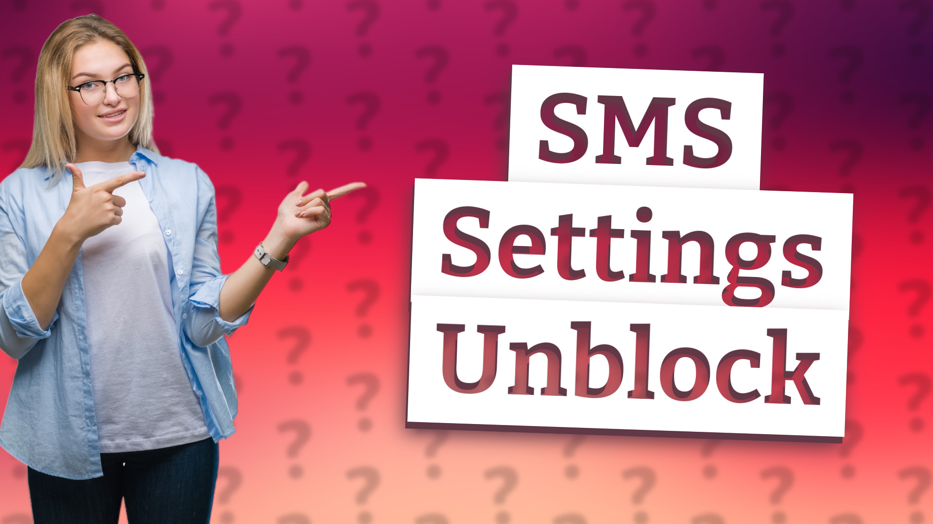 SMS Settings Unblock