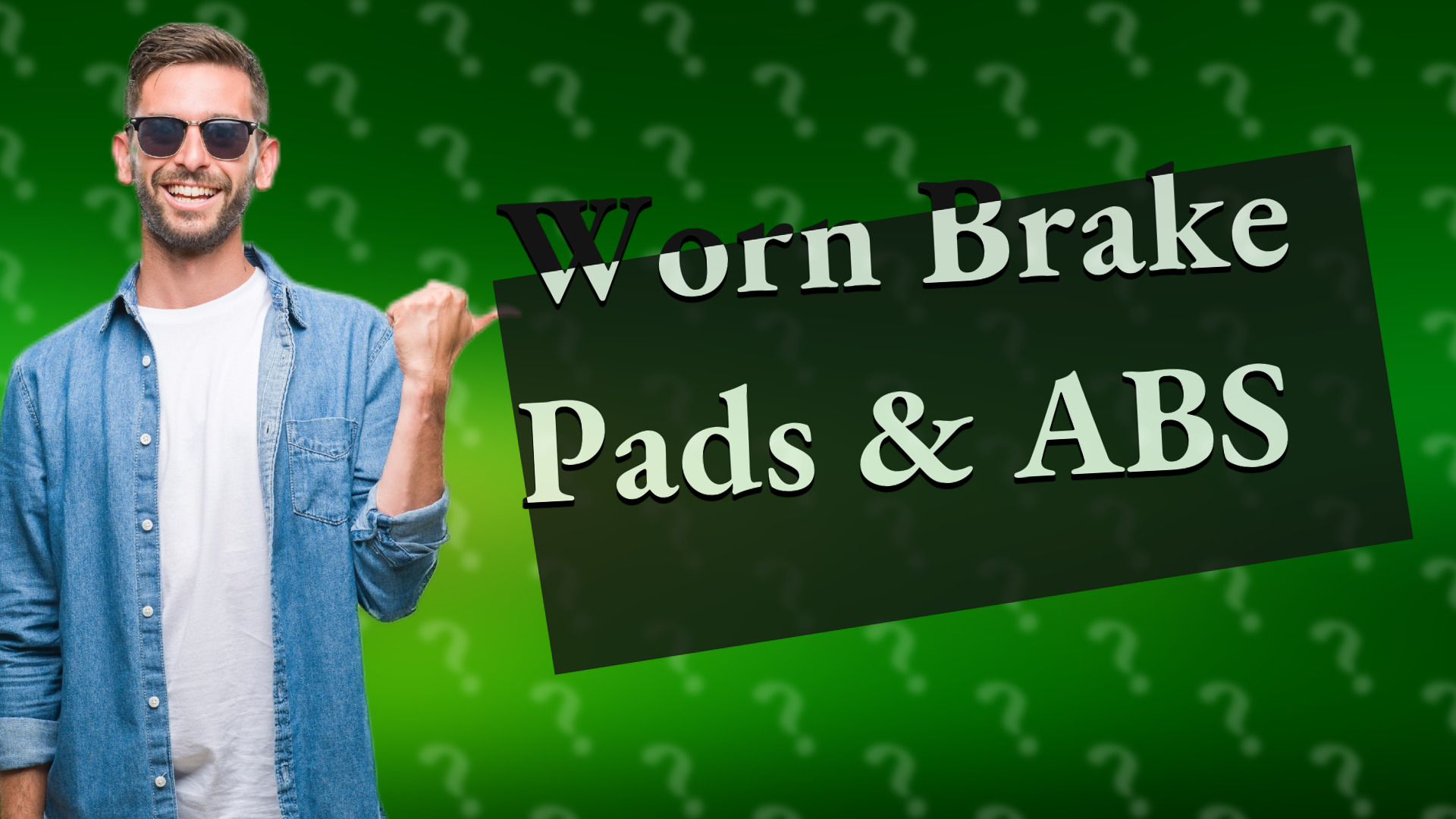 Worn Brake Pads & ABS