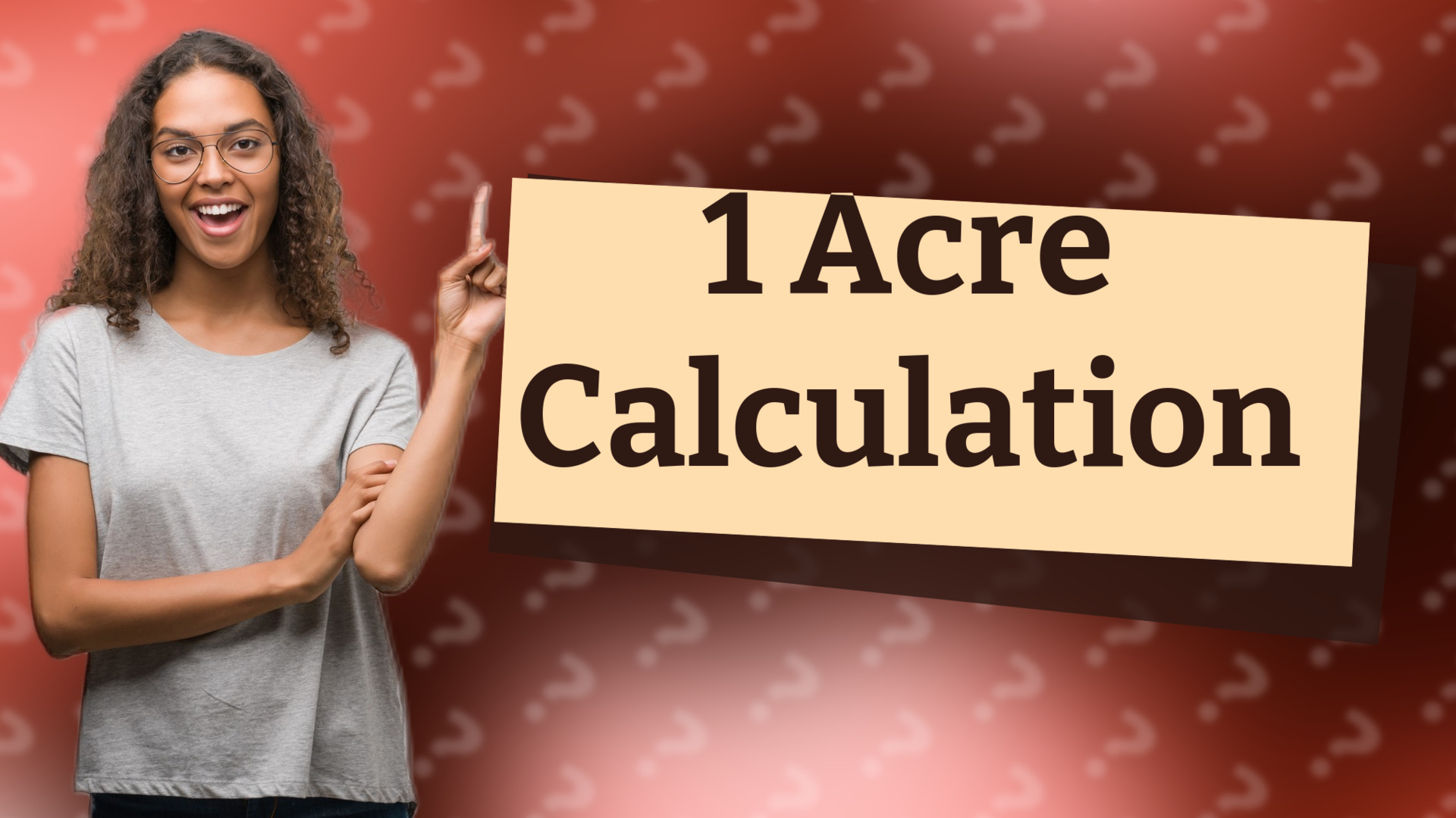 1 Acre Calculation