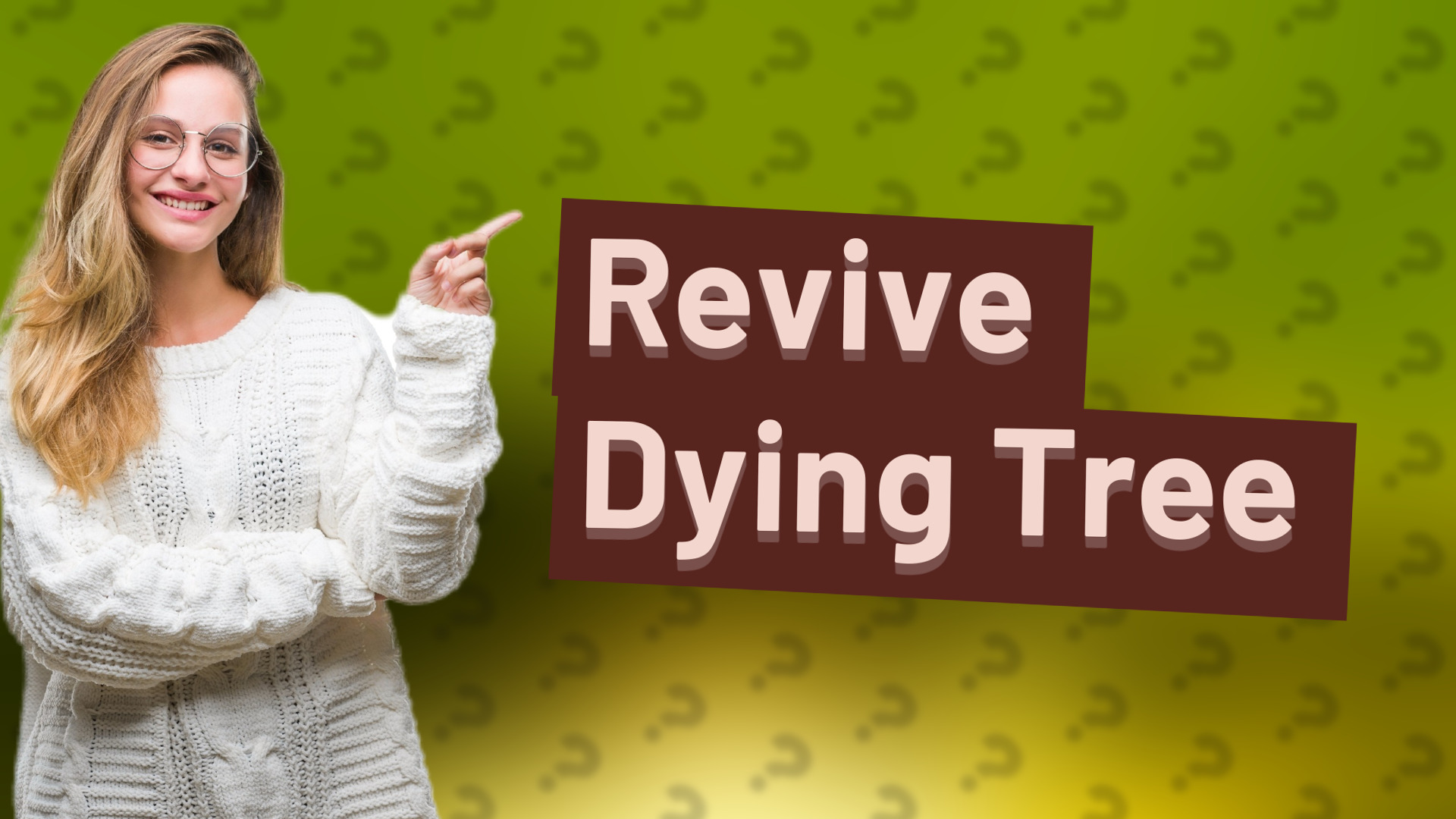 Revive Dying Tree
