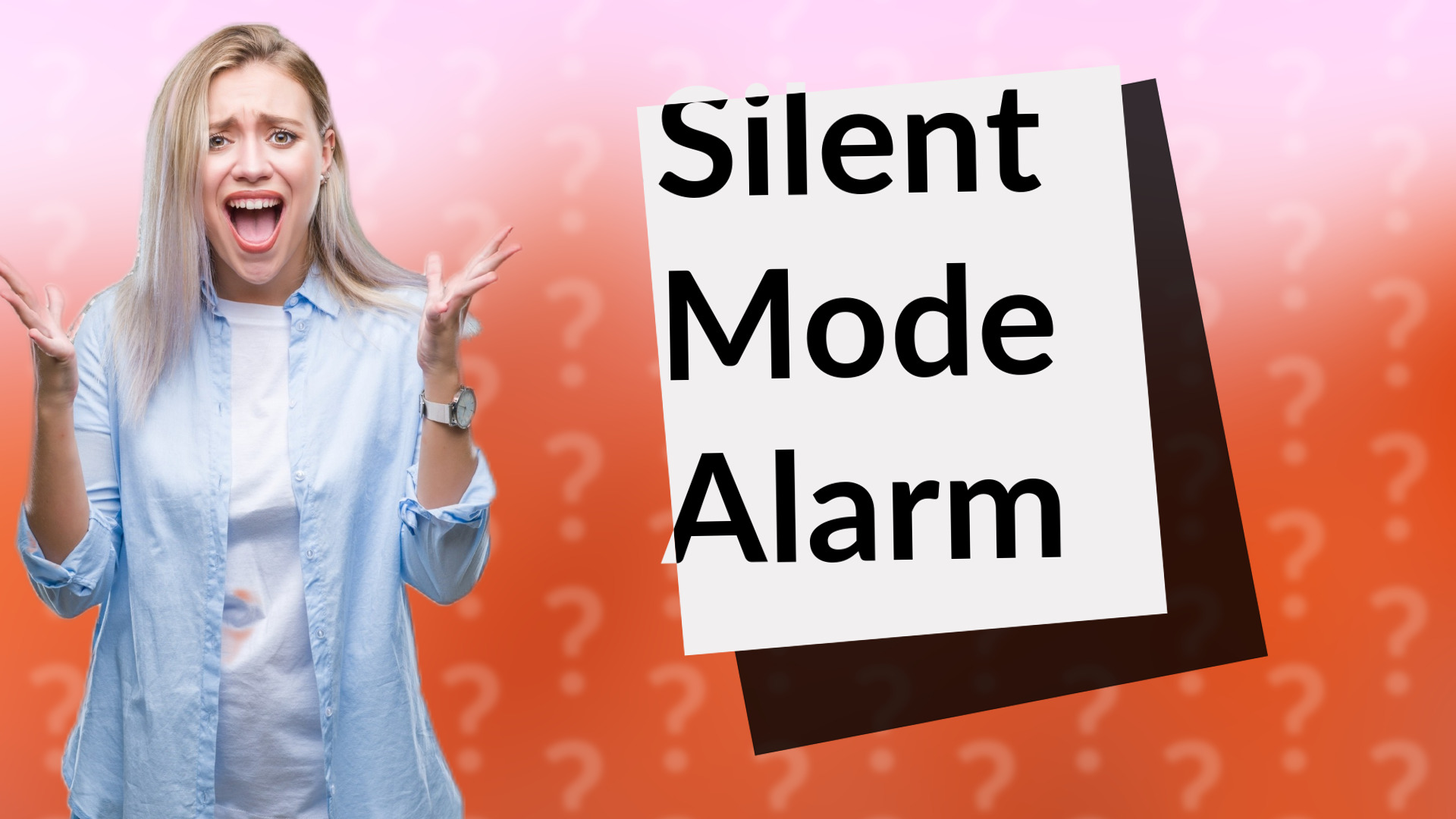 Silent Mode Alarm