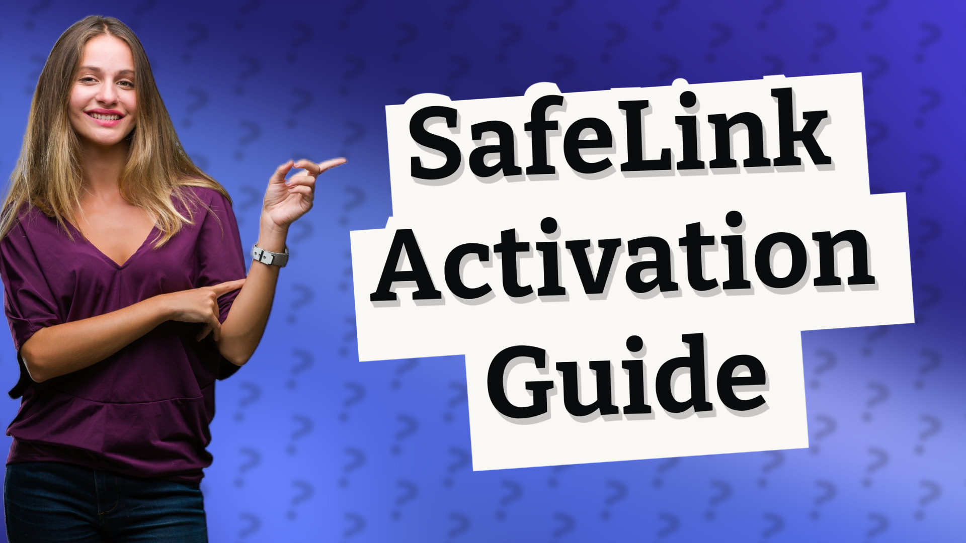 SafeLink Activation Guide