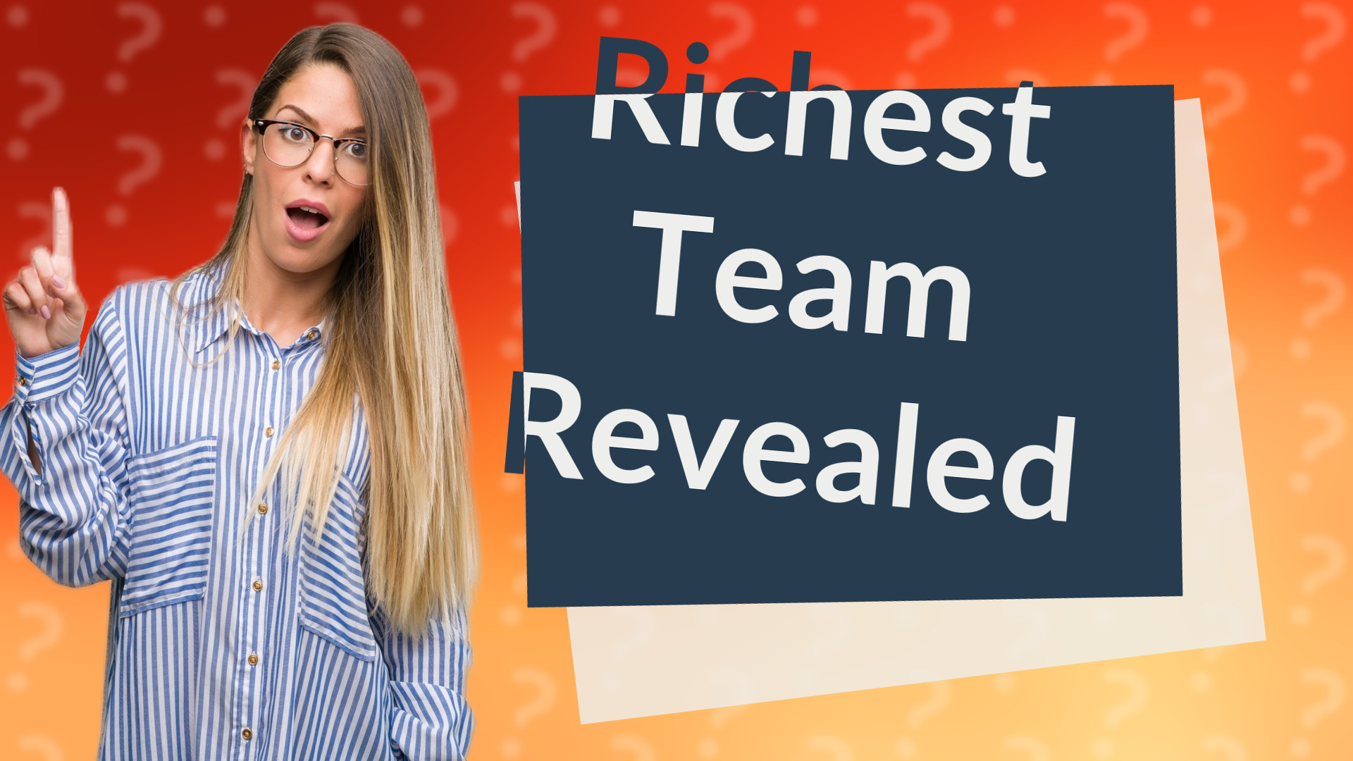 Richest Team Revealed