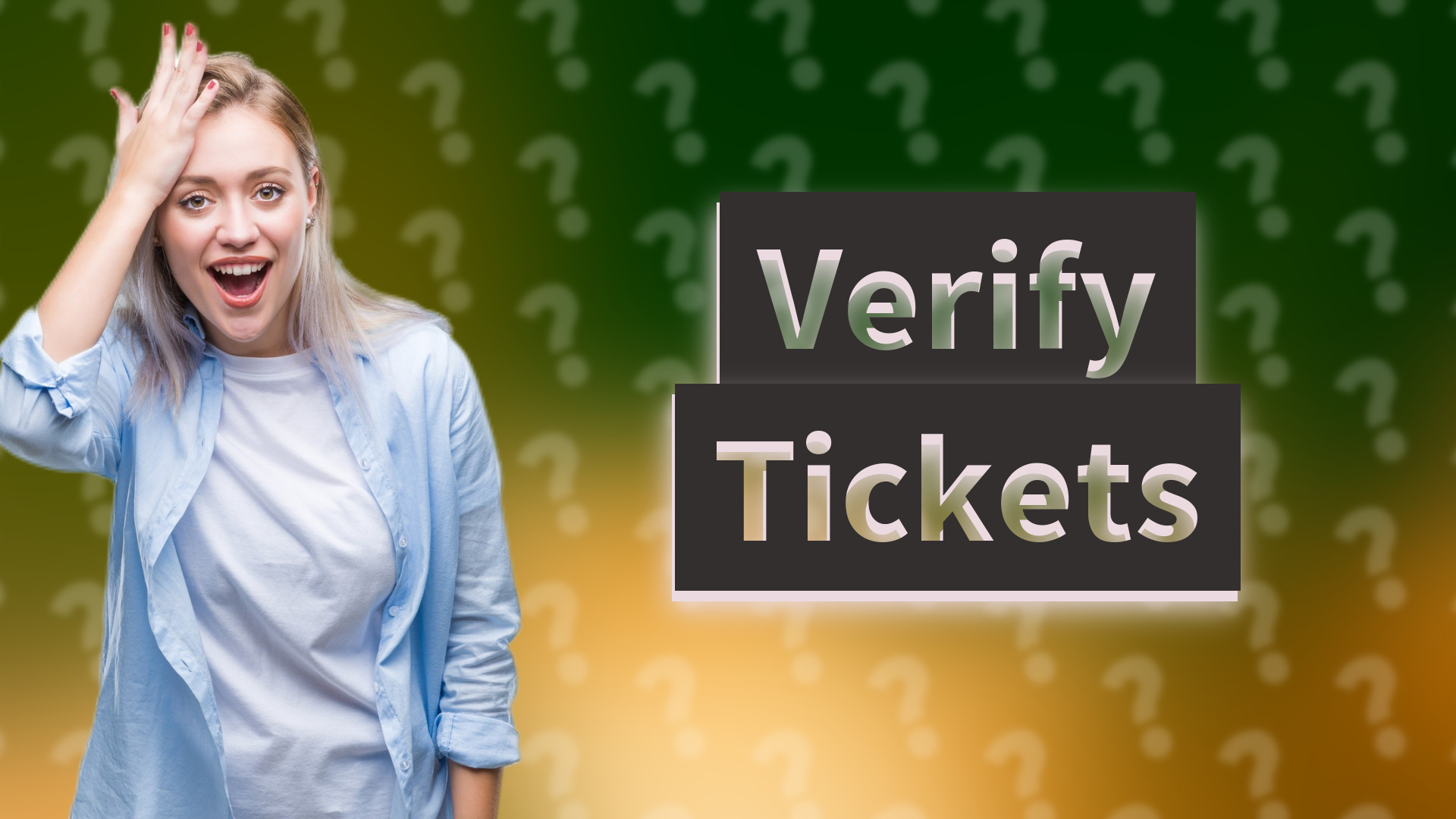 Verify Tickets