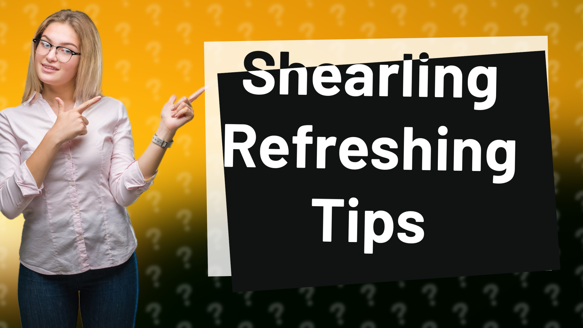 Shearling Refreshing Tips