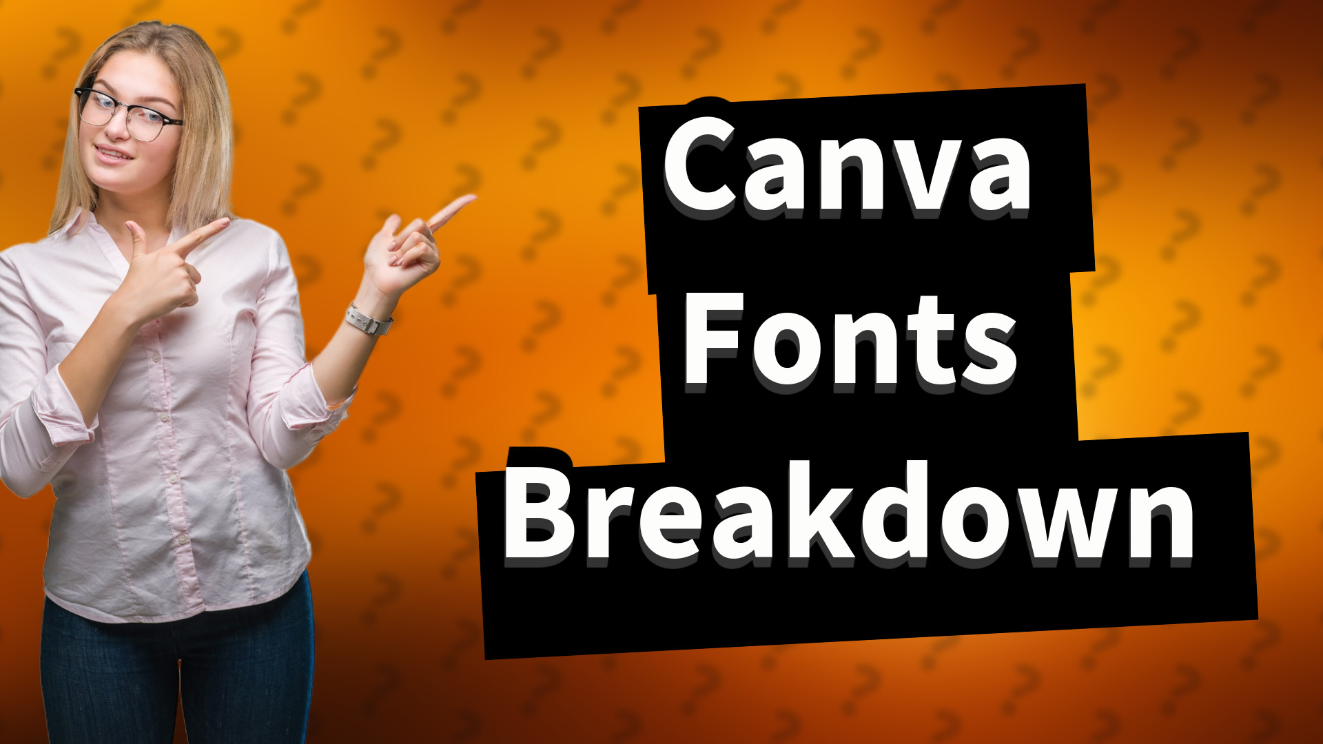 Canva Fonts Breakdown